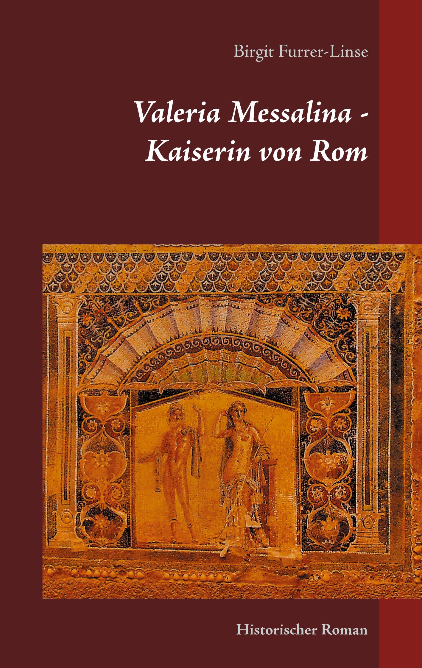 Valeria Messalina - Kaiserin von Rom