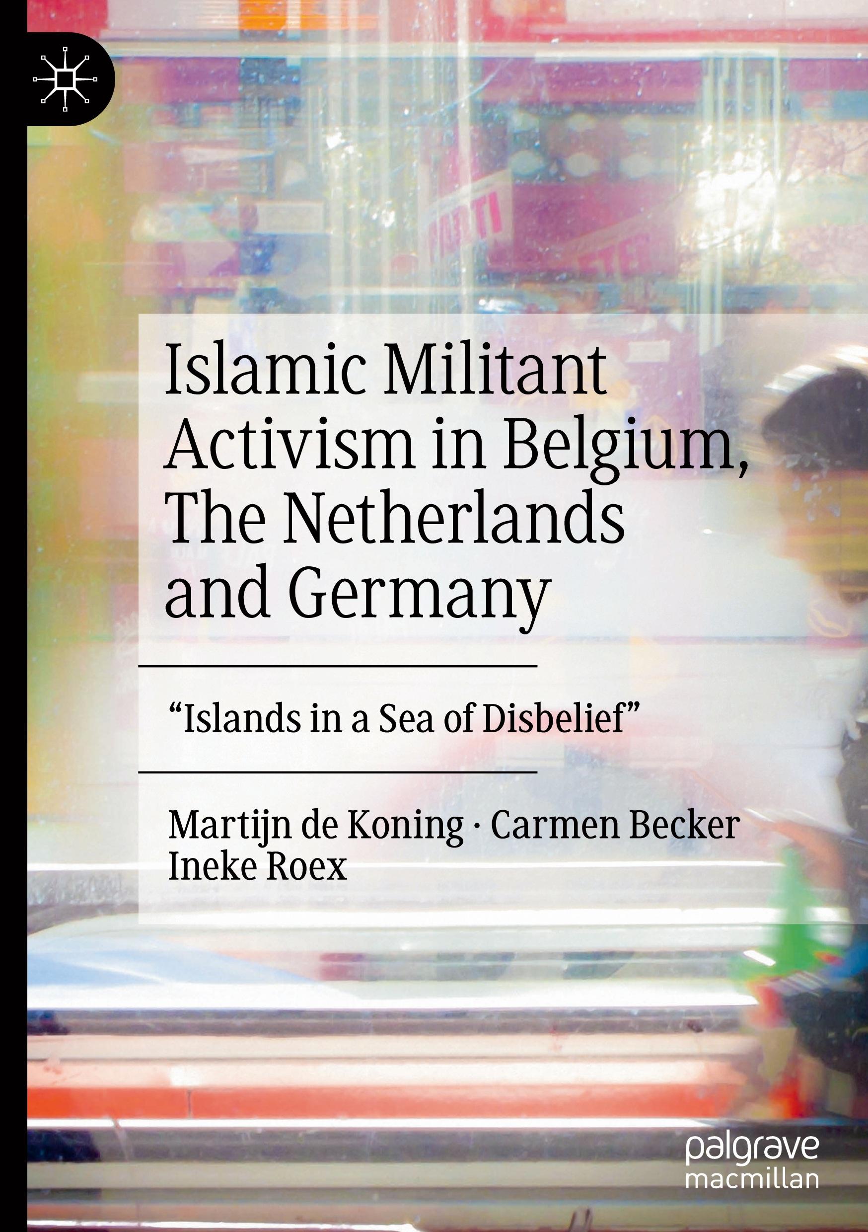 Islamic Militant Activism in Belgium, The Netherlands and Germany