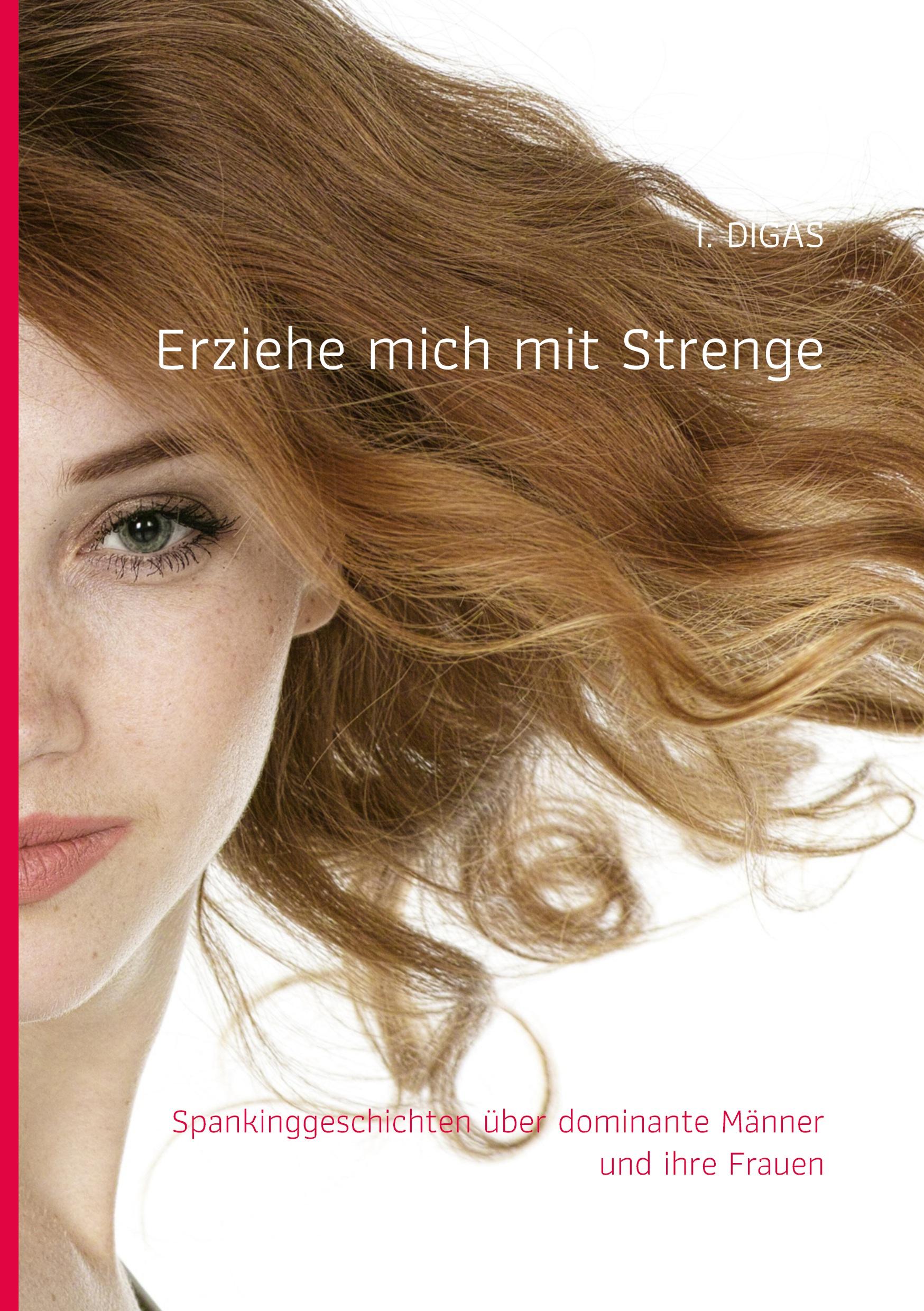 Erziehe mich mit Strenge