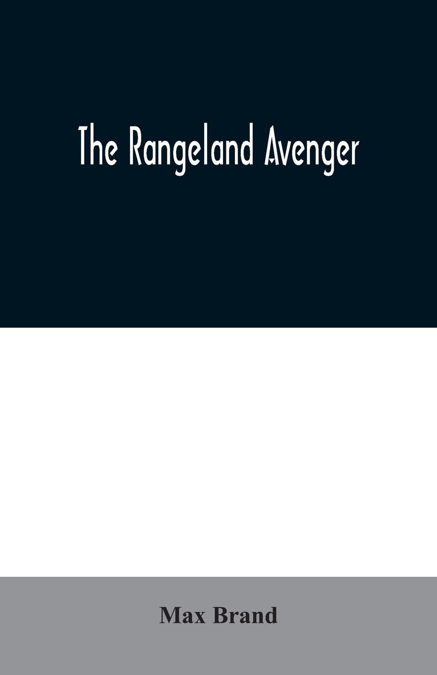 The Rangeland Avenger