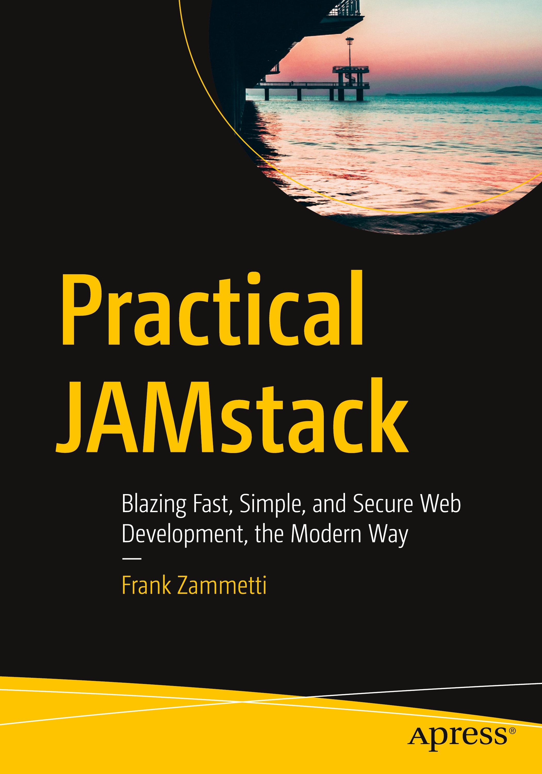 Practical JAMstack