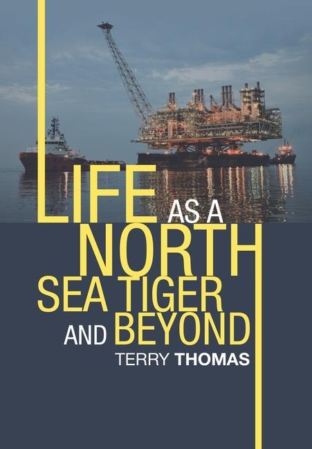 Life as a North Sea Tiger and Beyond