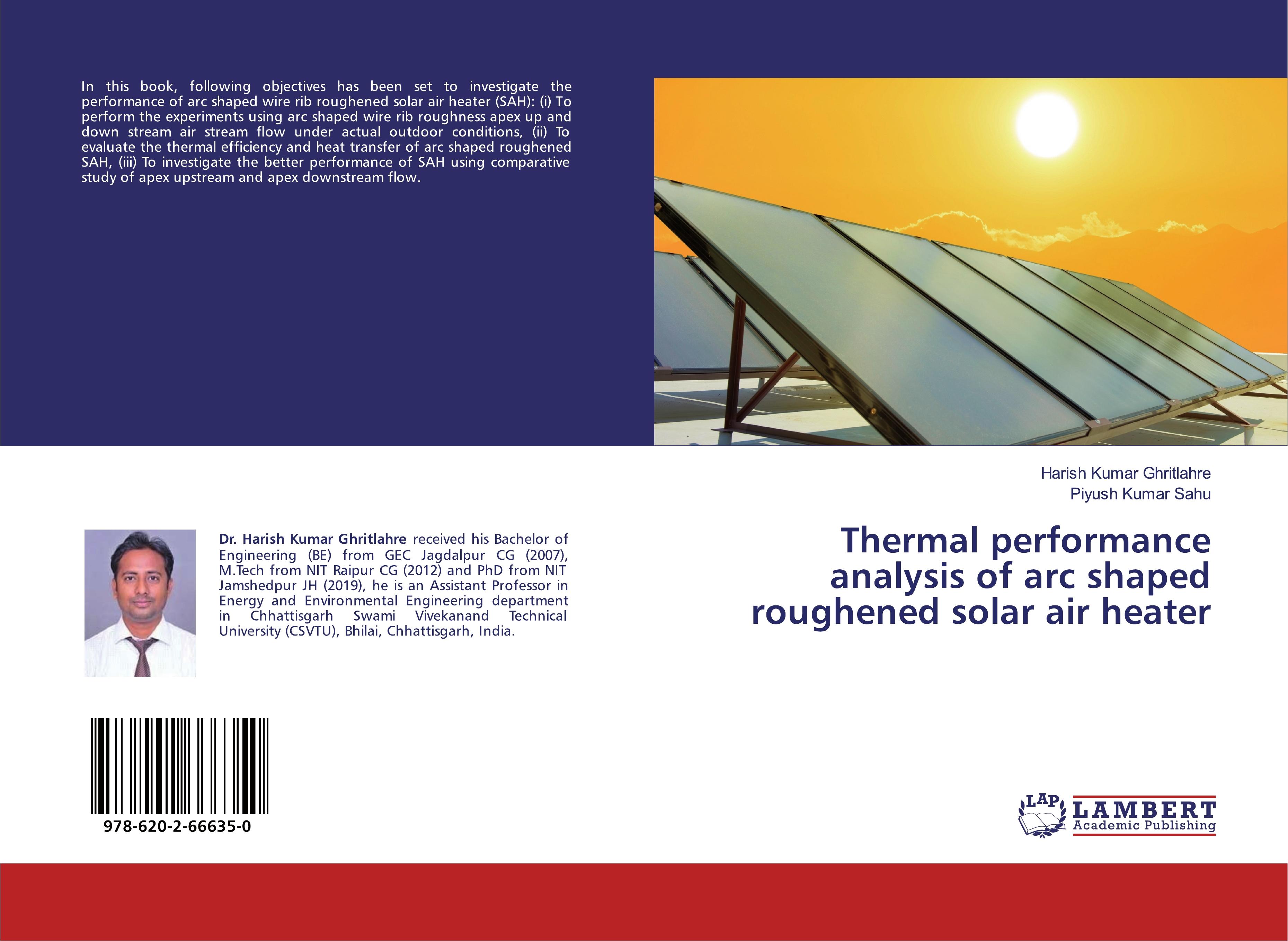 Thermal performance analysis of arc shaped roughened solar air heater