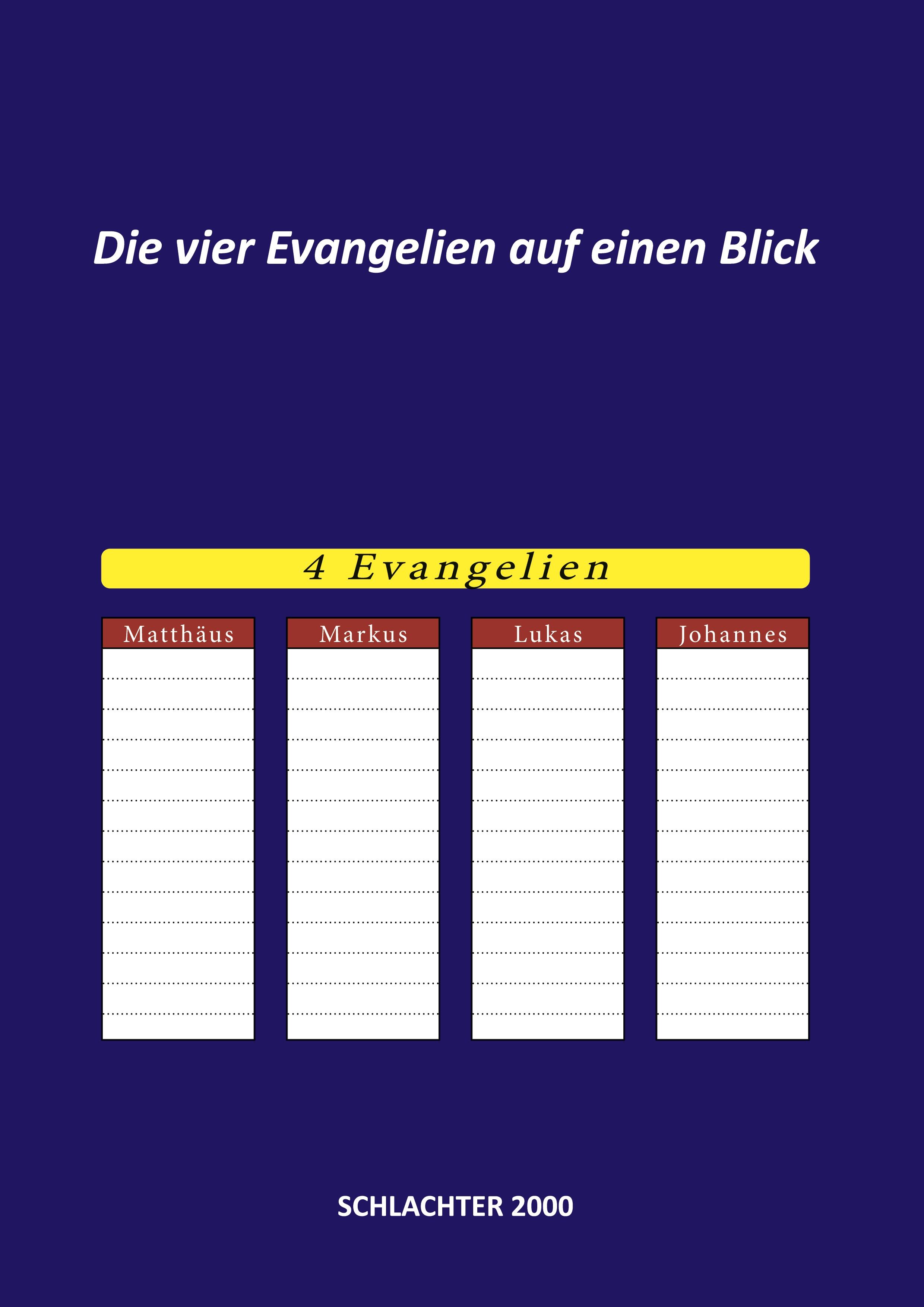 Die vier Evangelien auf einen Blick