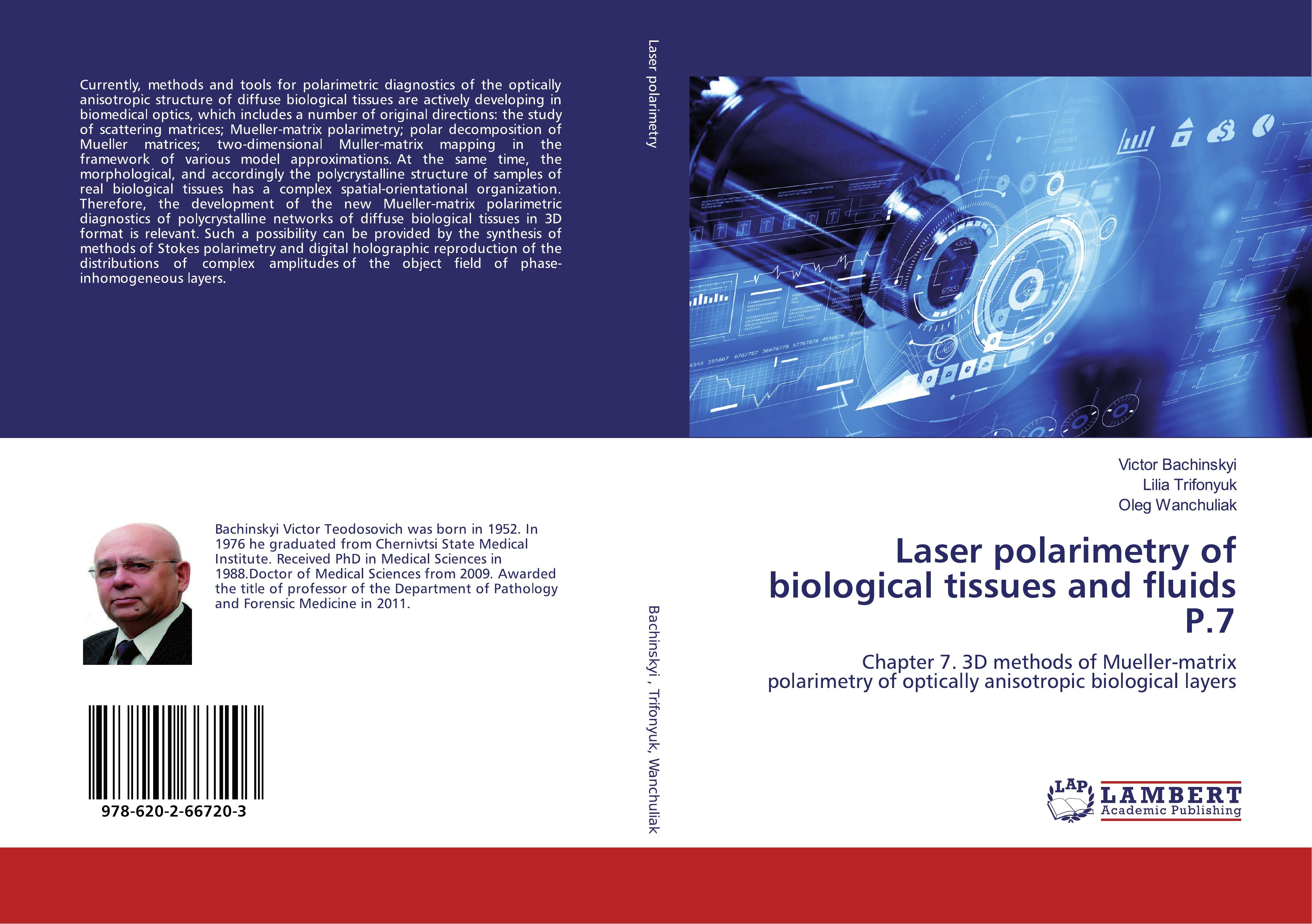 Laser polarimetry of biological tissues and fluids P.7