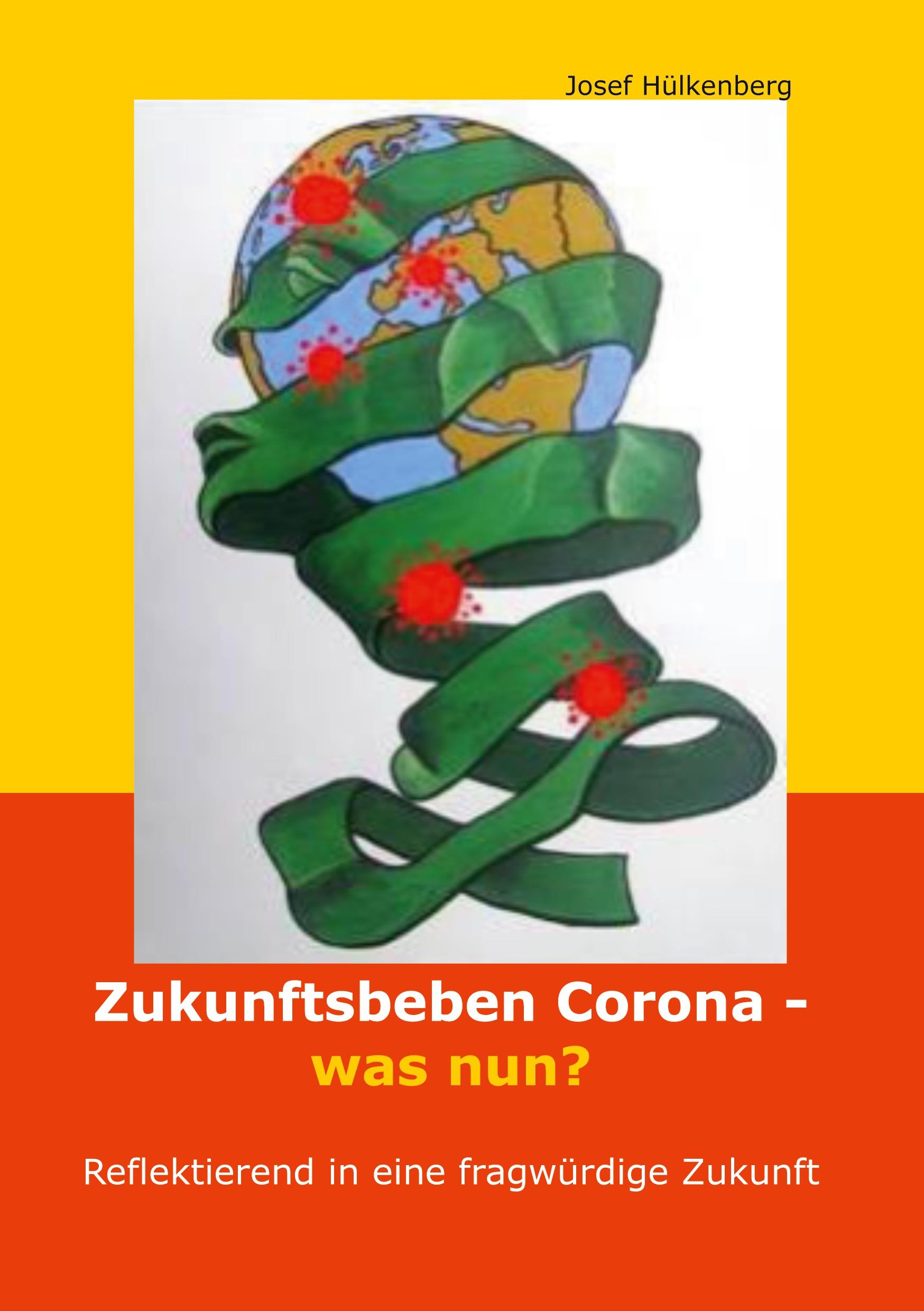 Zukunftsbeben Corona - was nun?