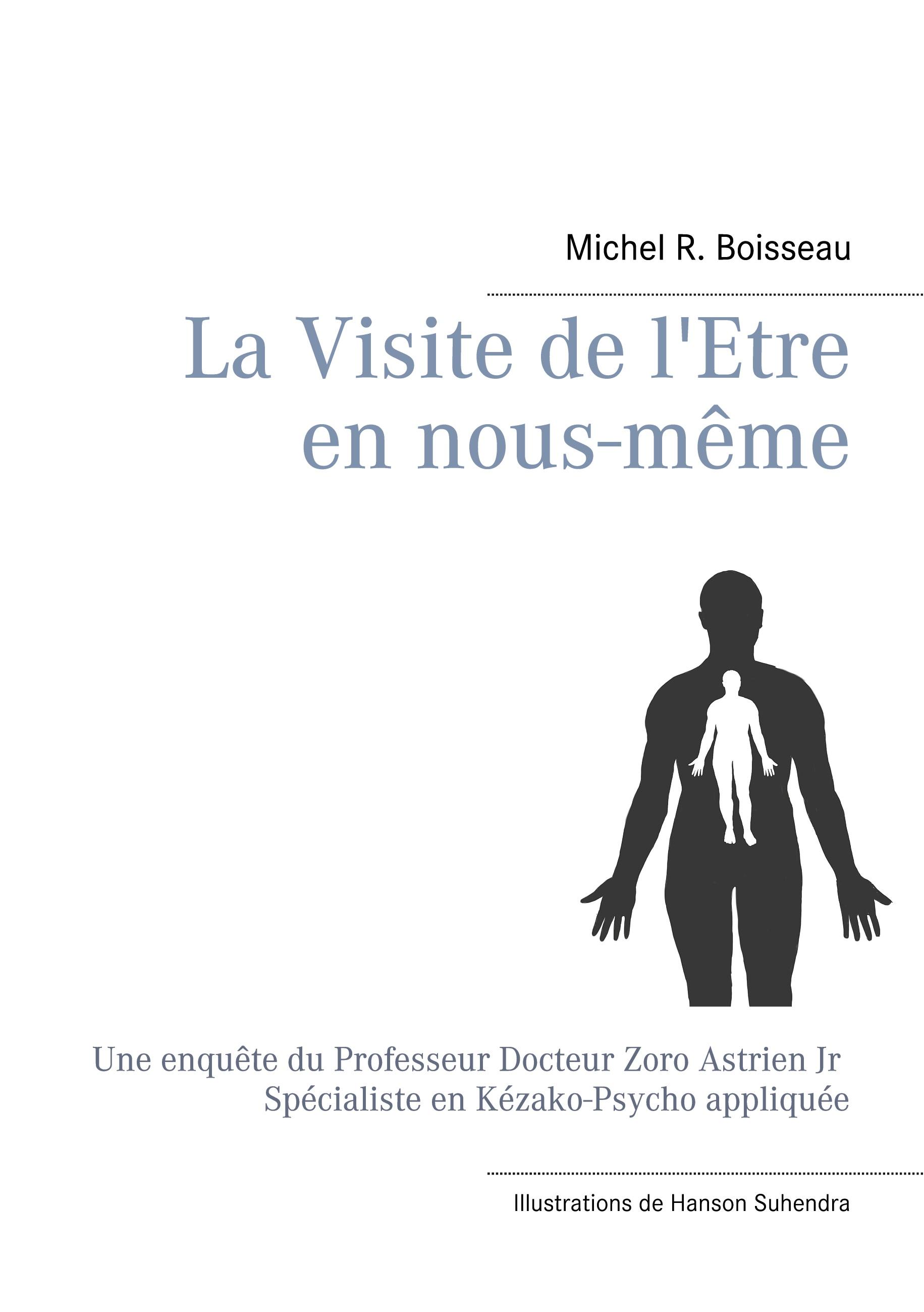 La Visite de l'Etre en nous-même