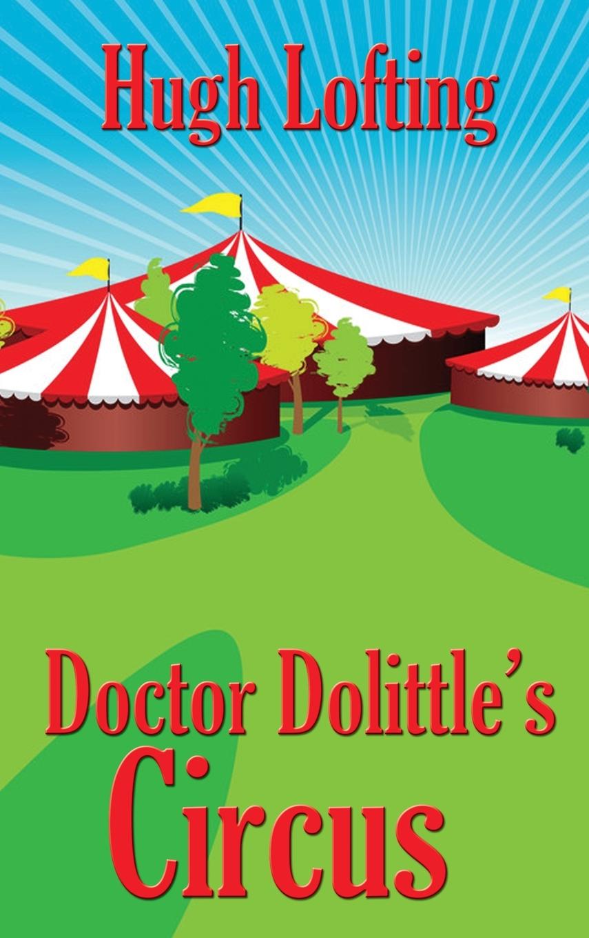 Doctor Dolittle's Circus