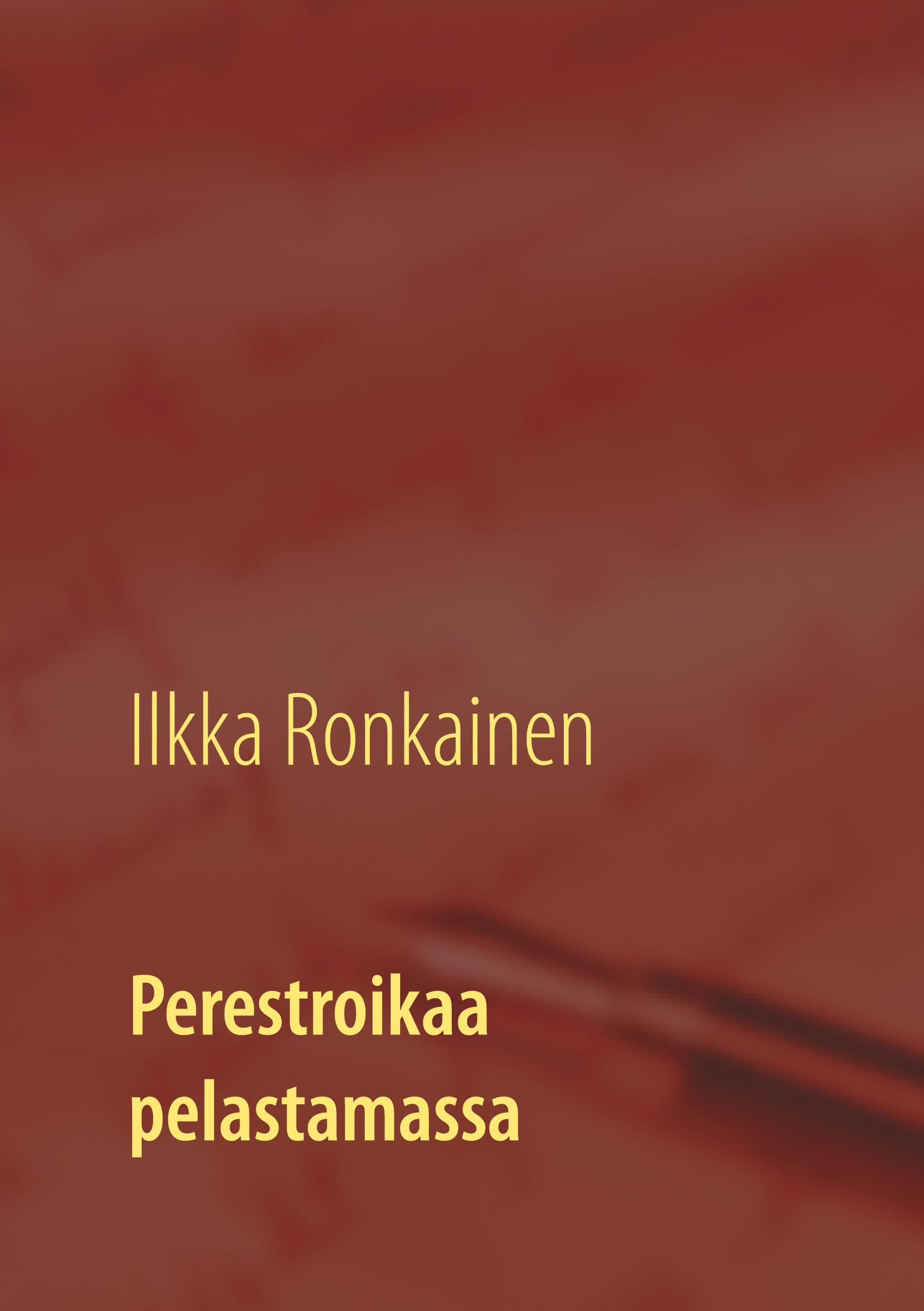 Perestroikaa pelastamassa