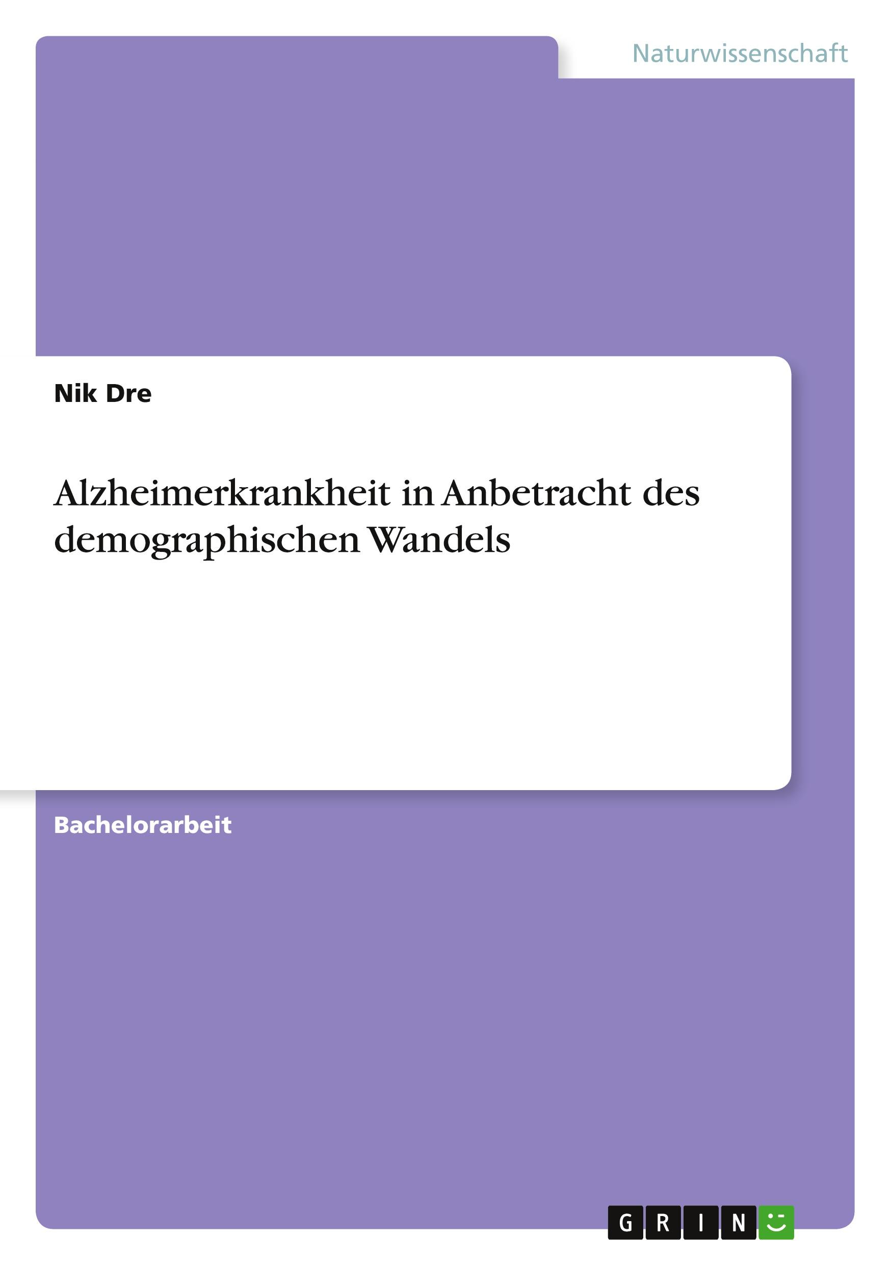 Alzheimerkrankheit in Anbetracht des demographischen Wandels