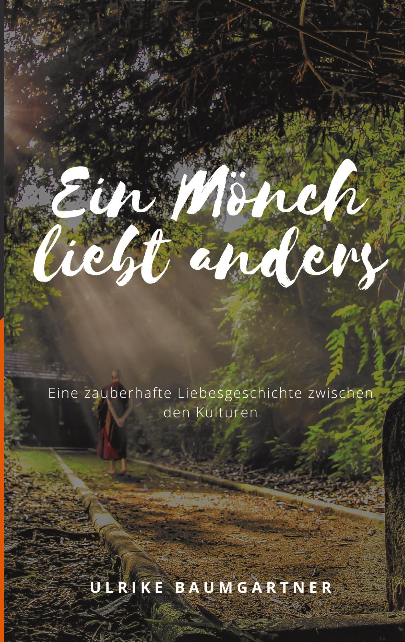 Ein Mönch liebt anders