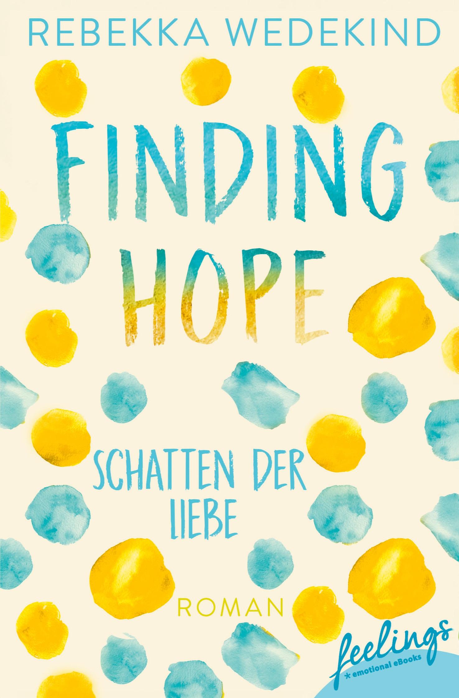 Finding Hope ¿ Schatten der Liebe