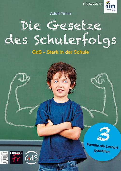 Die Gesetze des Schulerfolgs GdS - Stark in der Schule