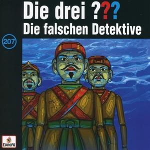 Die drei ??? 207. Die falschen Detektive