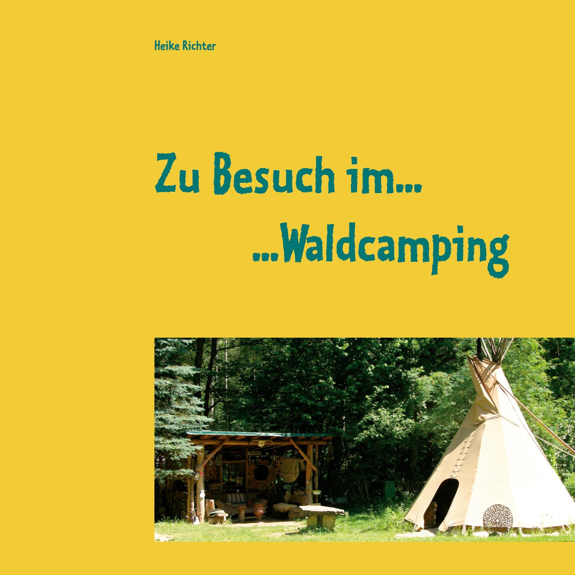 Zu Besuch im Waldcamping