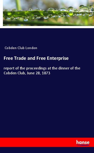 Free Trade and Free Enterprise