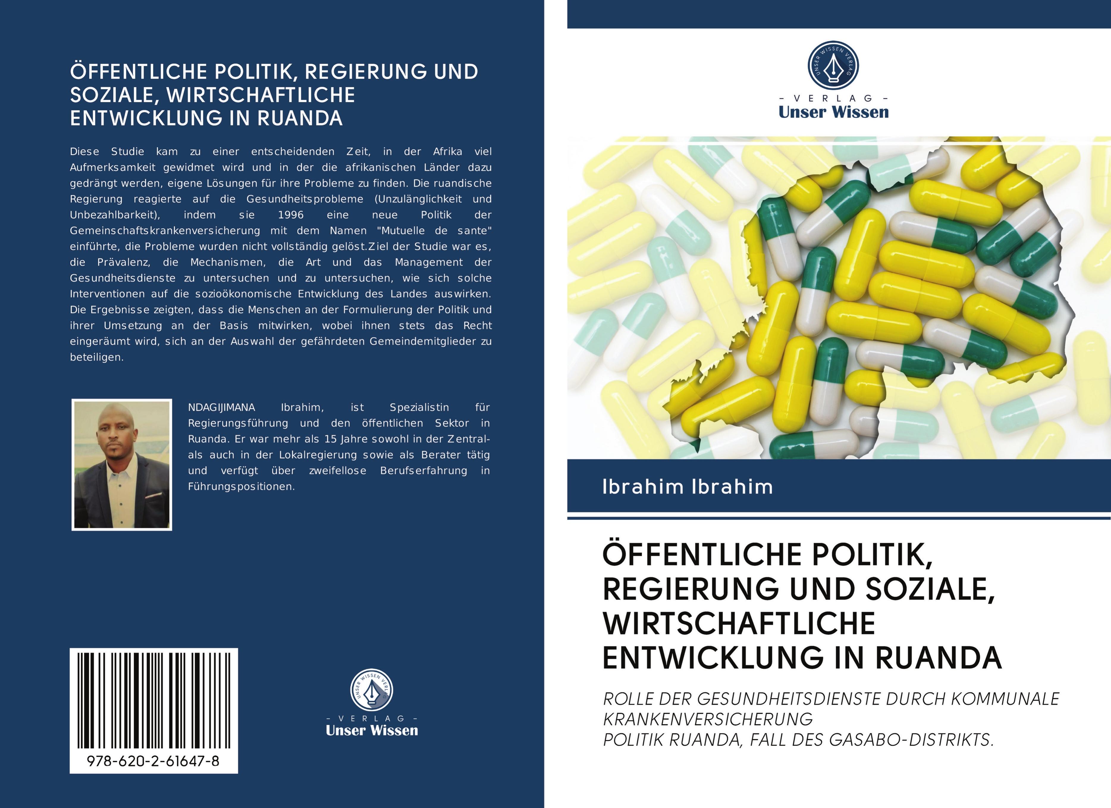 ÖFFENTLICHE POLITIK, REGIERUNG UND SOZIALE, WIRTSCHAFTLICHE ENTWICKLUNG IN RUANDA