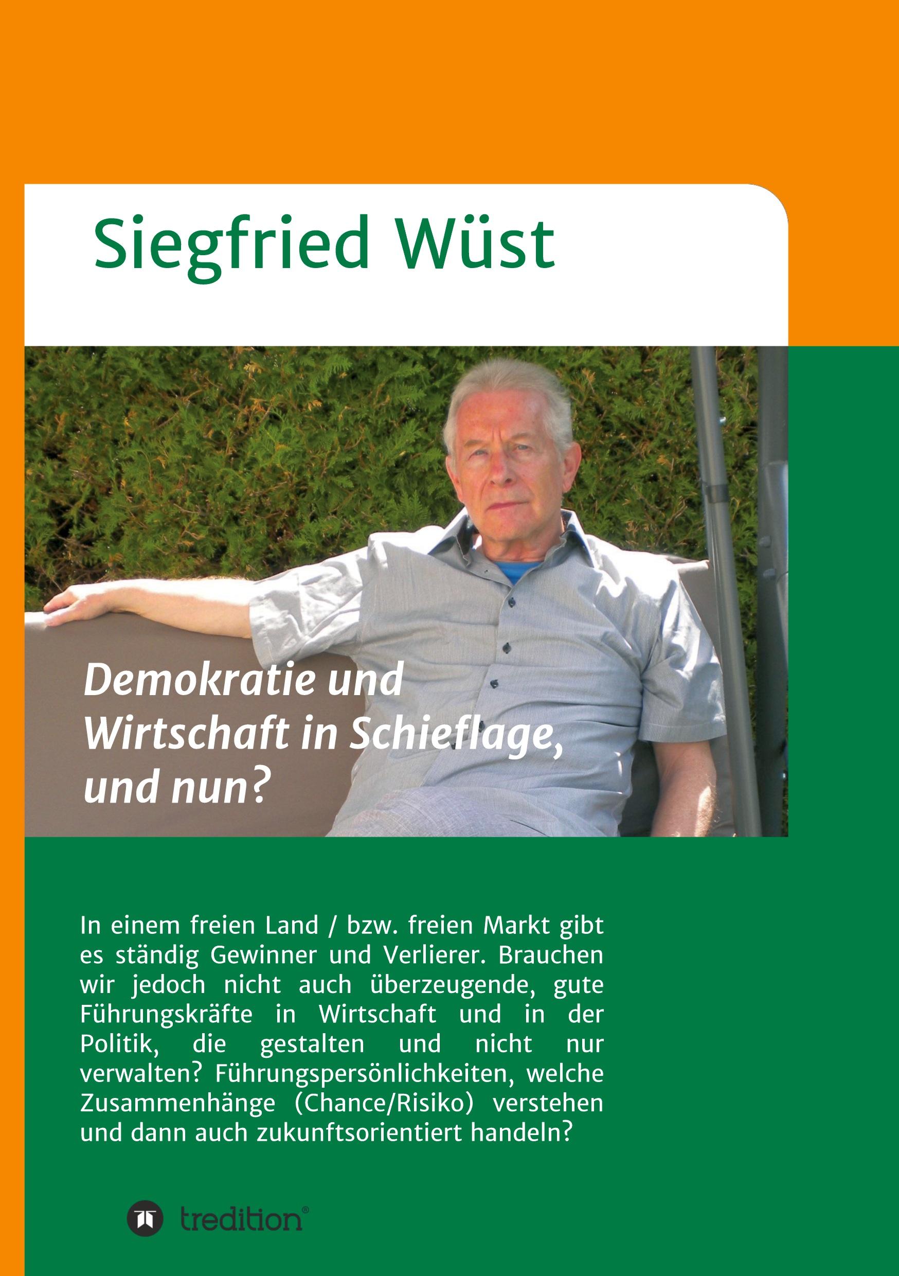 Demokratie und Wirtschaft in Schieflage, und nun?