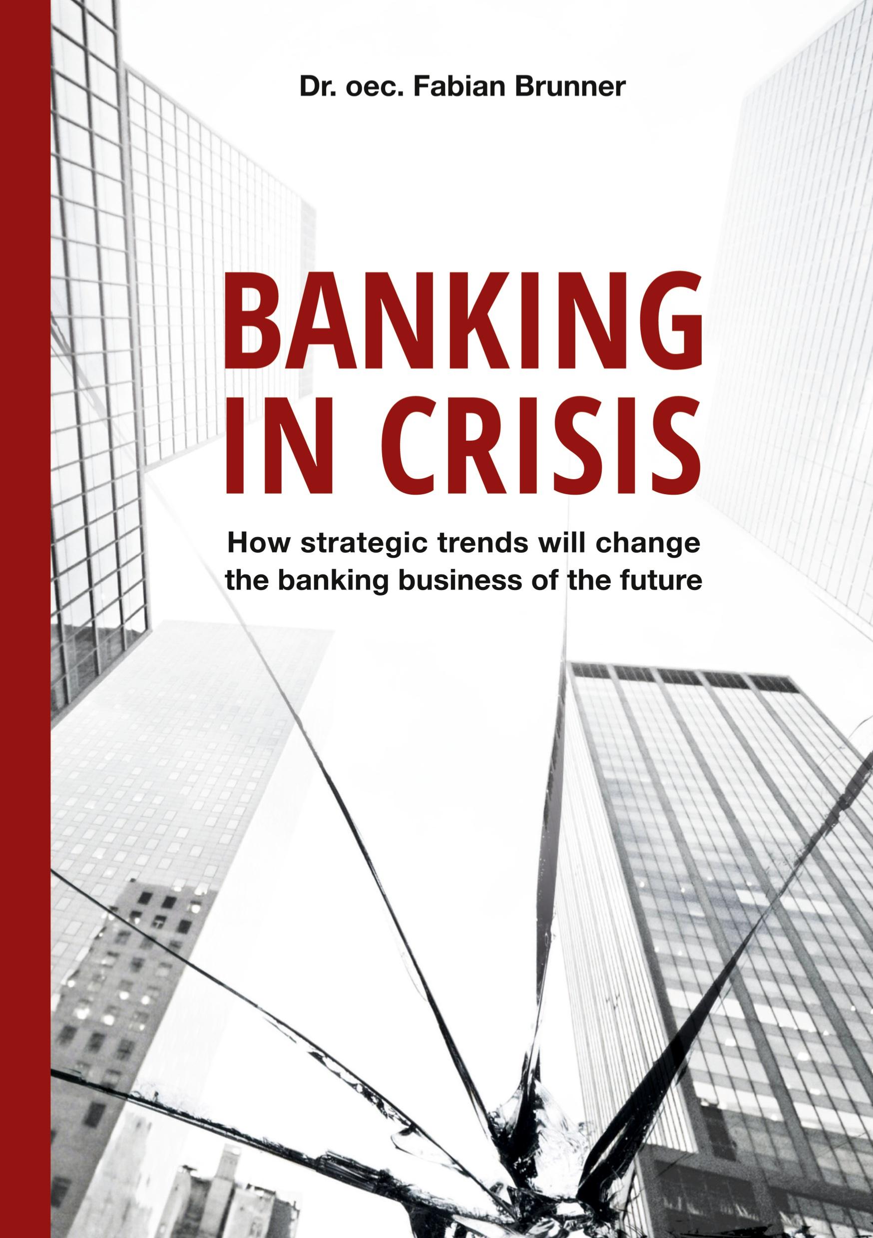 Banking in Crisis