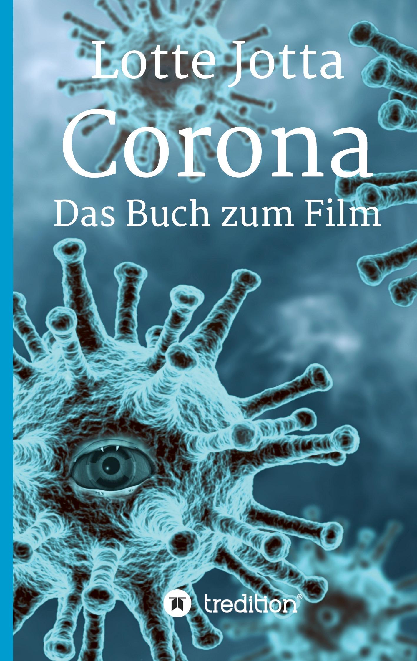 Corona ¿ Das Buch zum Film