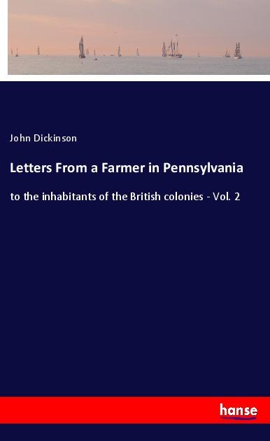 Letters From a Farmer in Pennsylvania