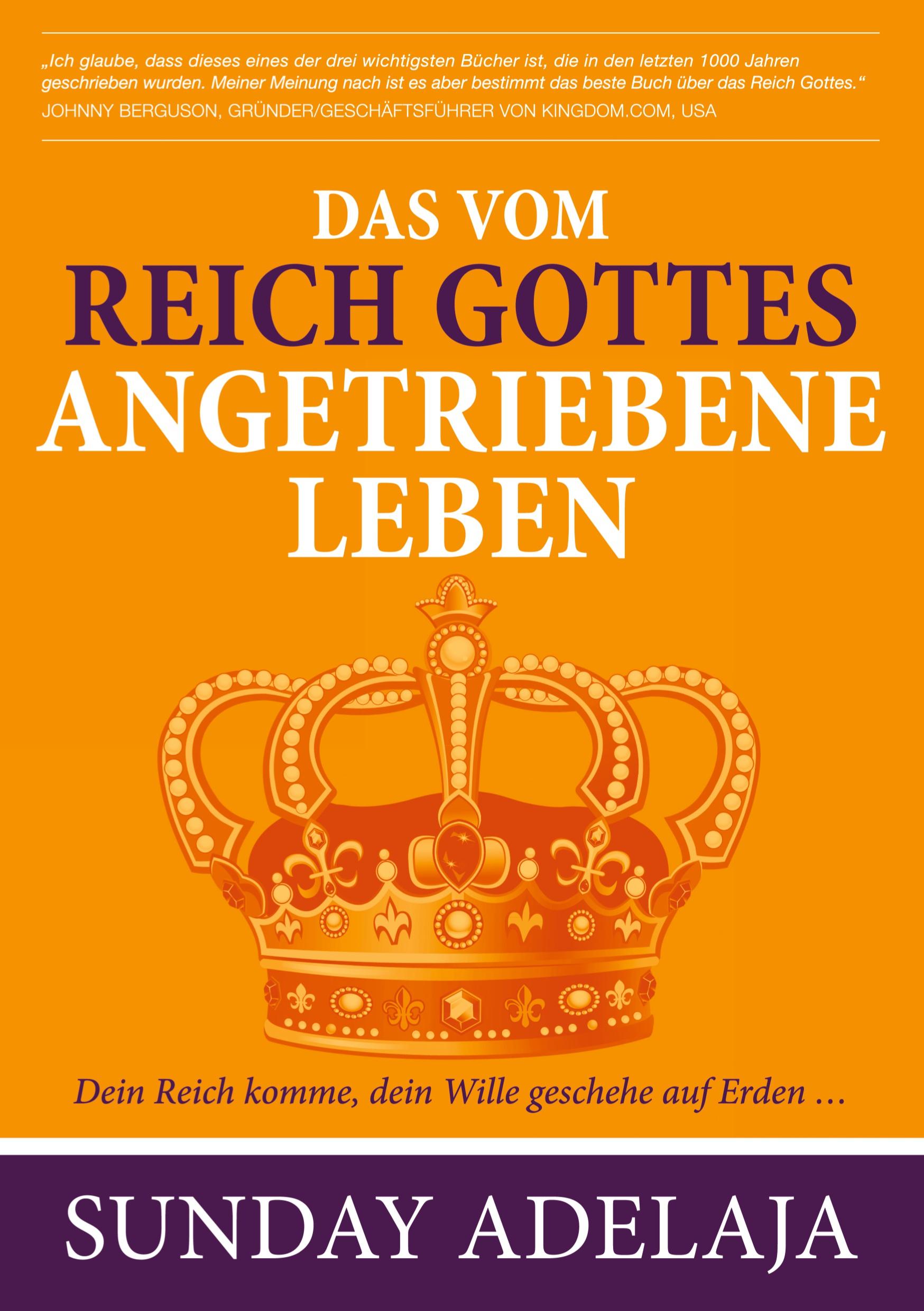 Das vom Reich Gottes angetriebene Leben