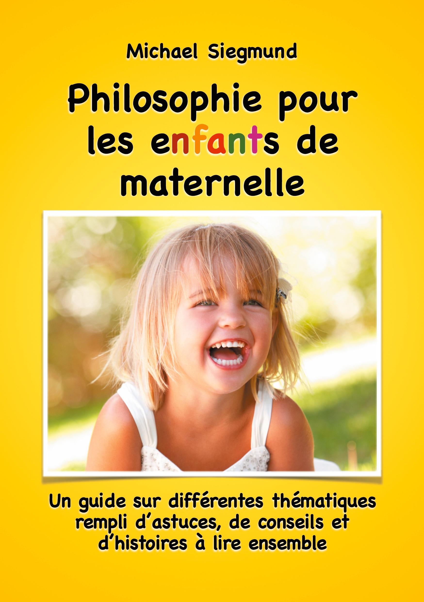 Philosophie pour les enfants de maternelle