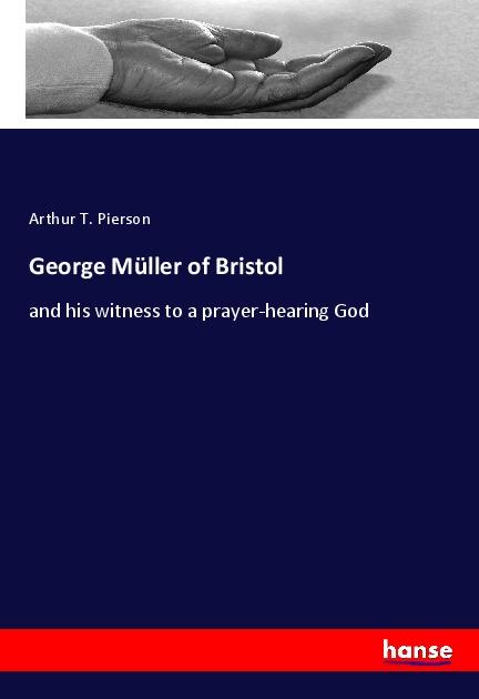 George Müller of Bristol