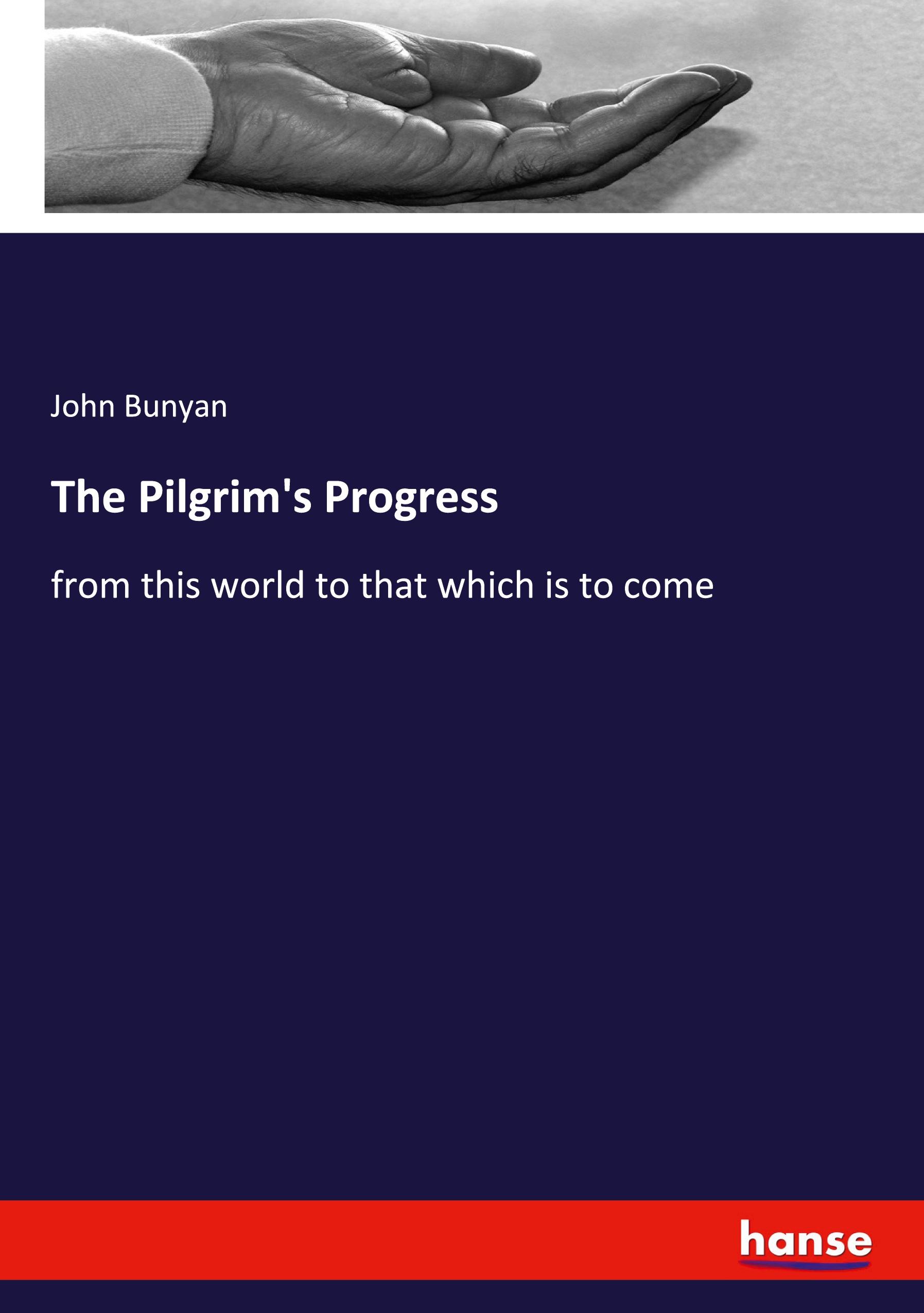 The Pilgrim's Progress