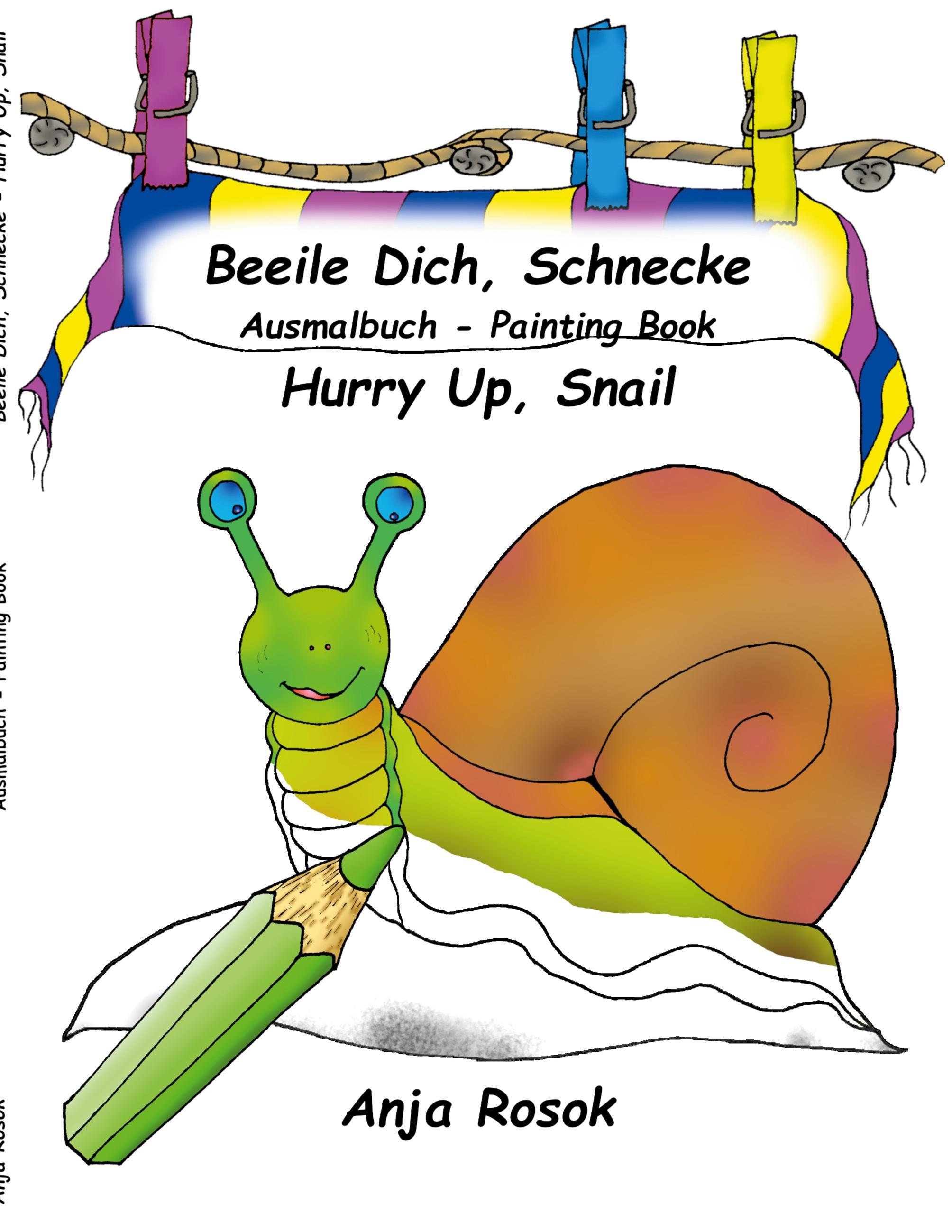 Beeile Dich Schnecke - Hurry Up, Snail