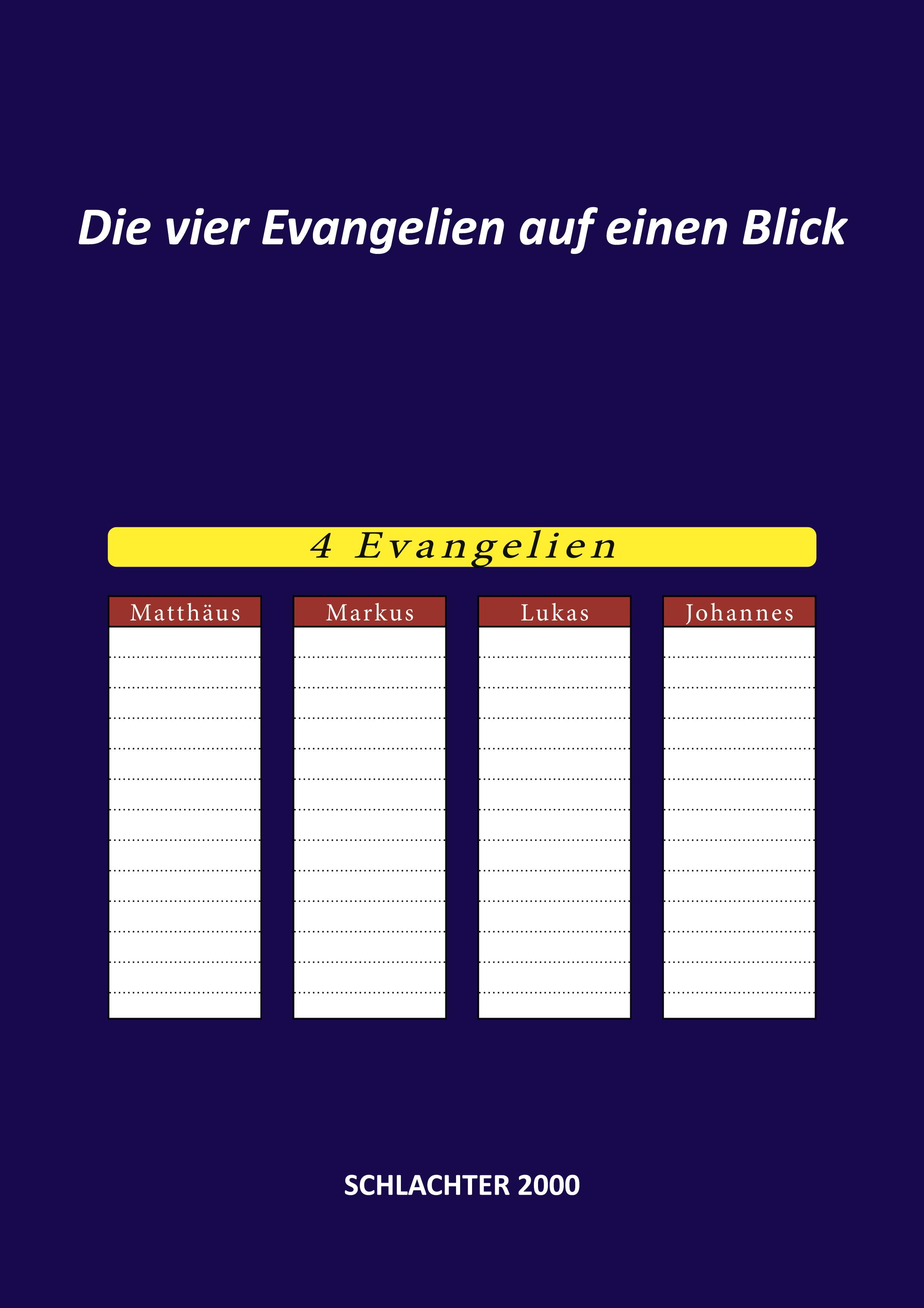 Die vier Evangelien auf einen Blick