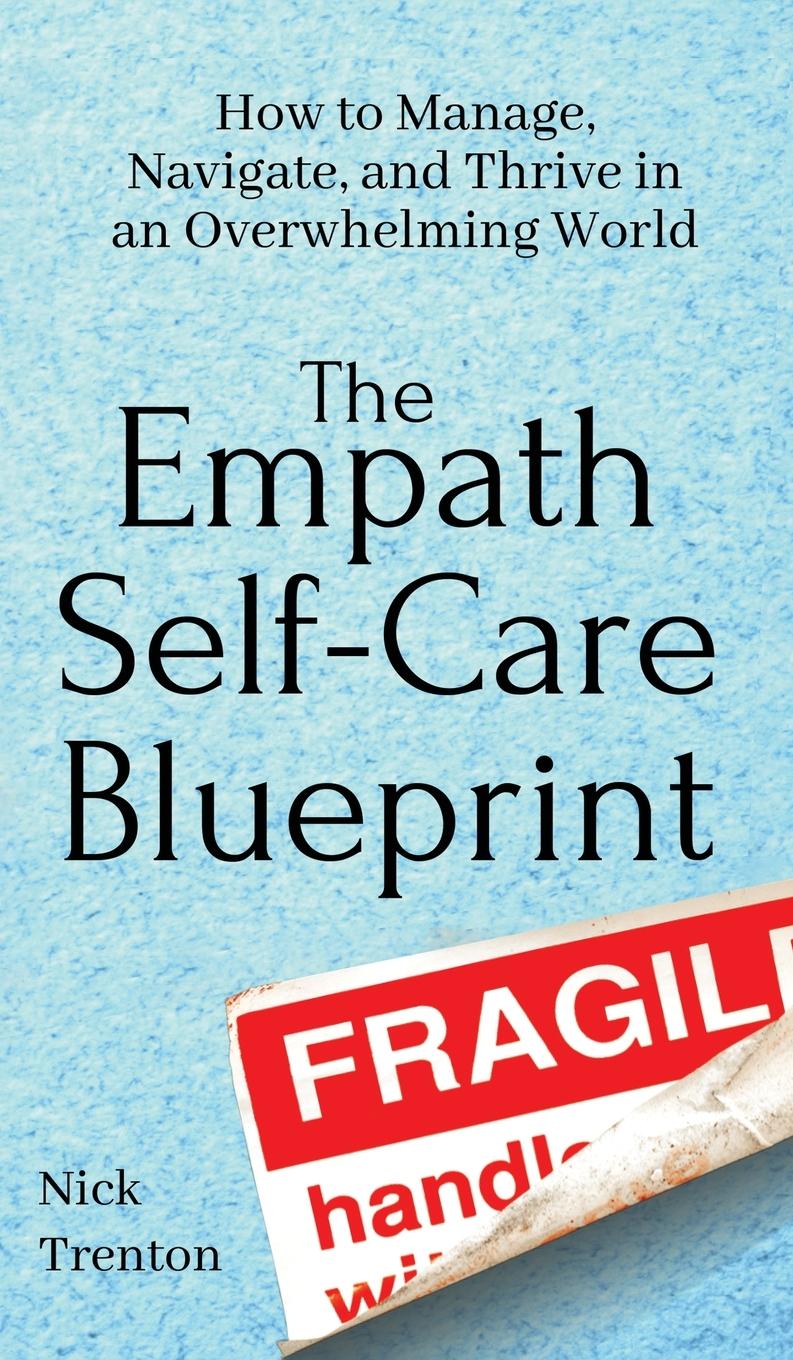 The Empath Self-Care Blueprint