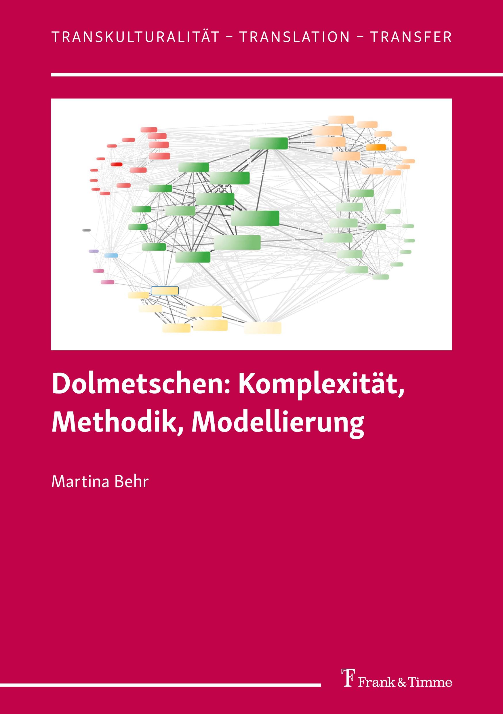 Dolmetschen: Komplexität, Methodik, Modellierung