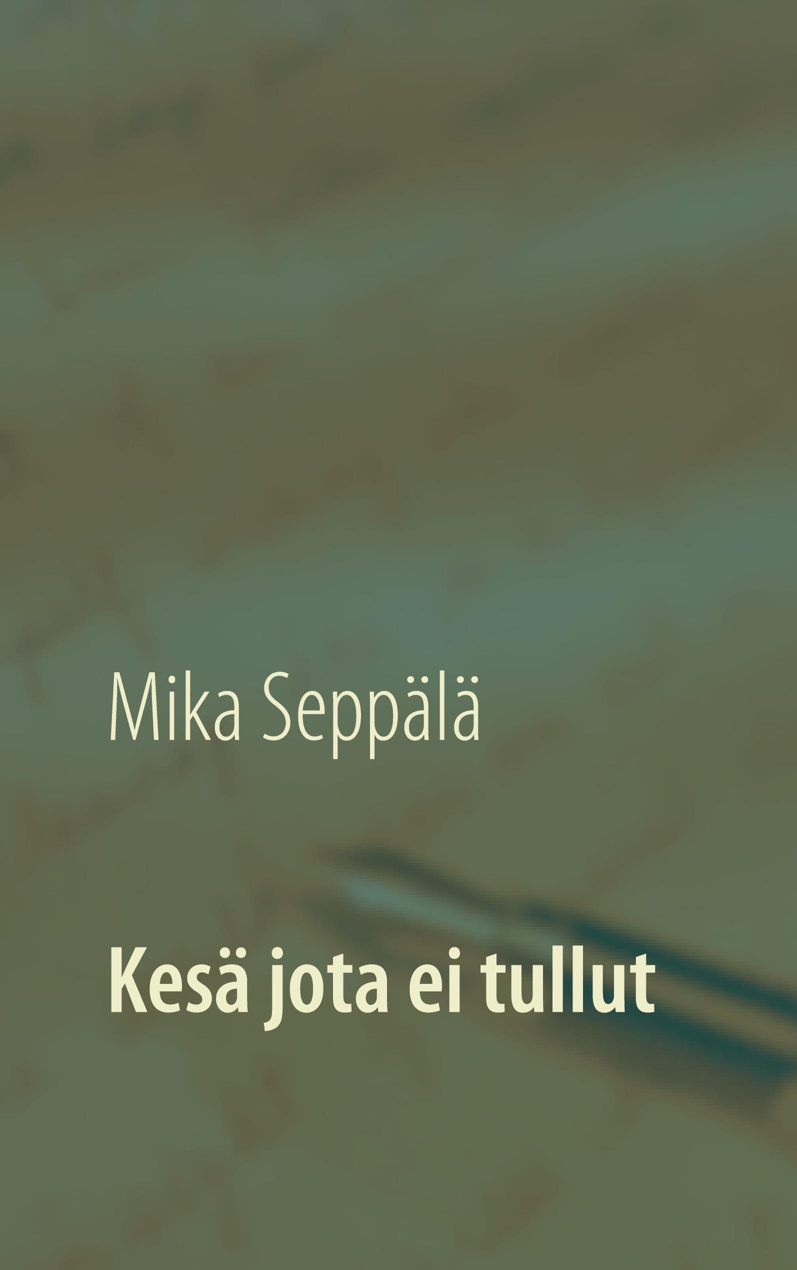 Kesä jota ei tullut