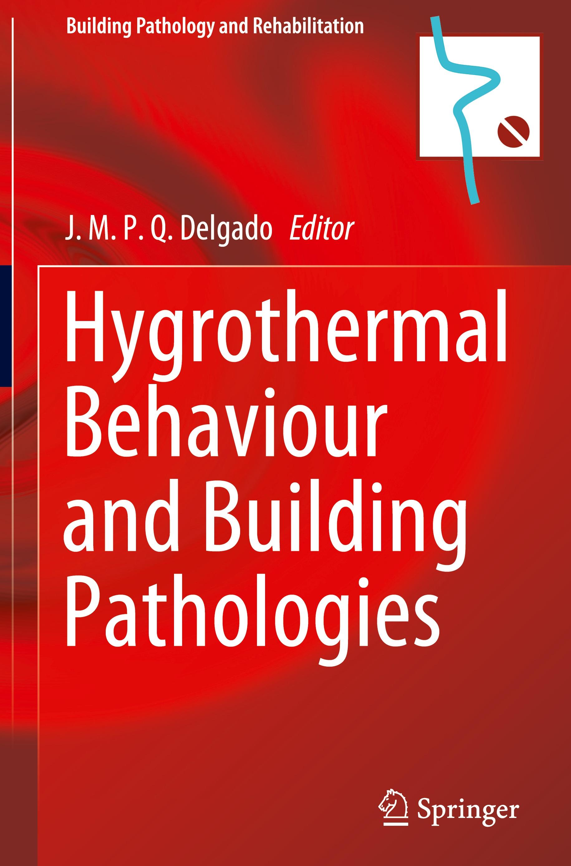 Hygrothermal Behaviour and Building Pathologies