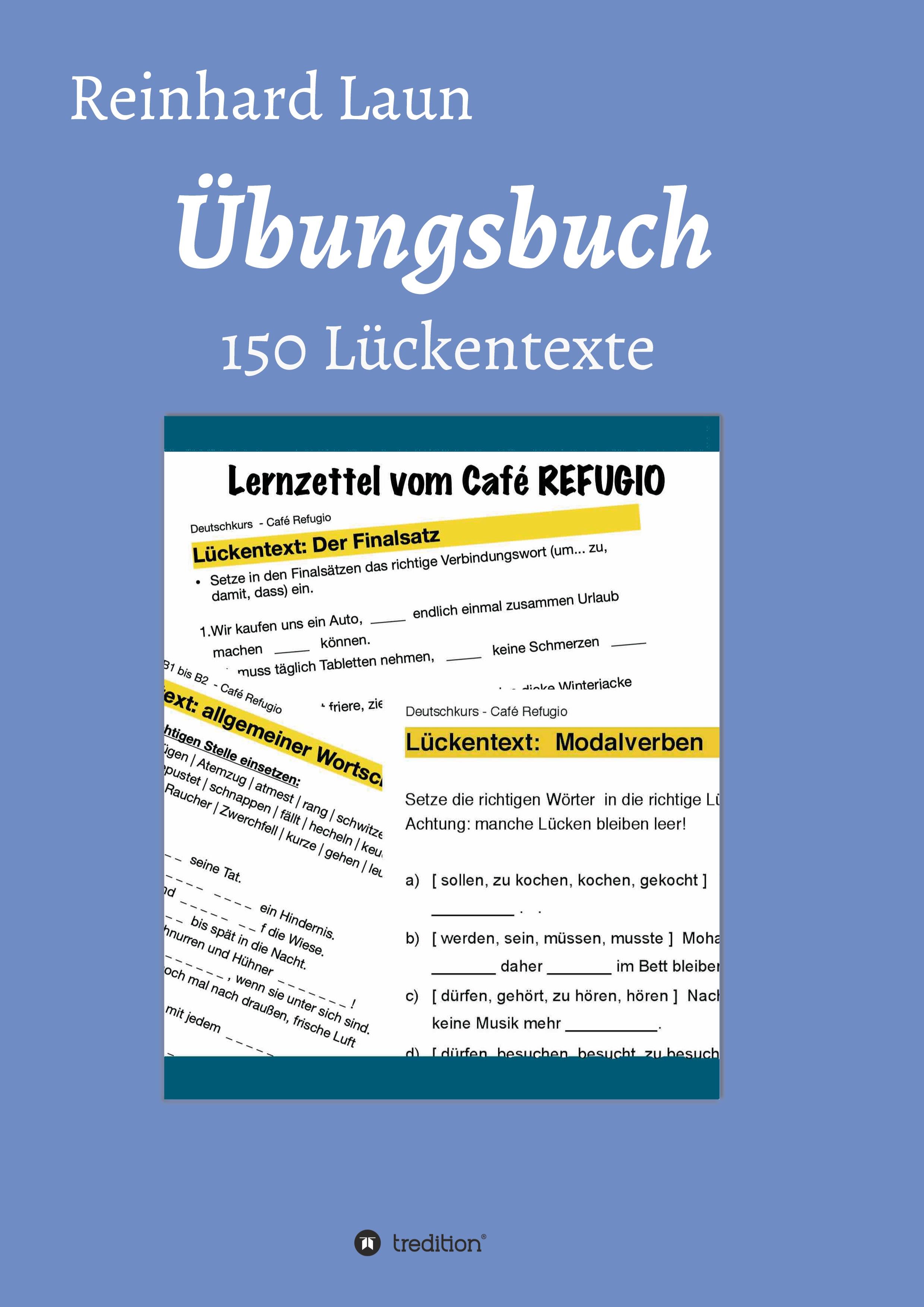 Übungsbuch - 150 Lückentexte