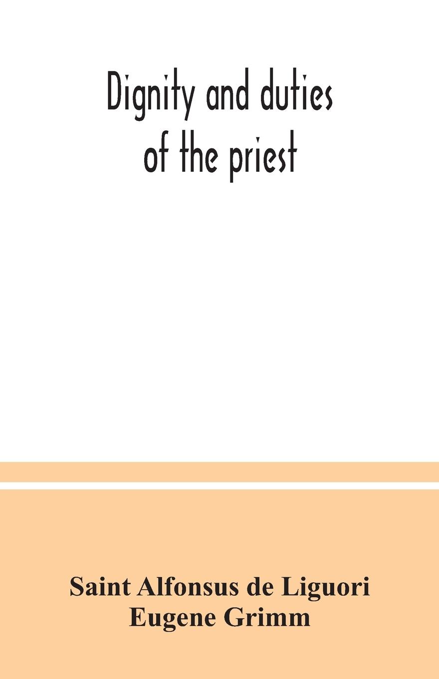 Dignity and duties of the priest