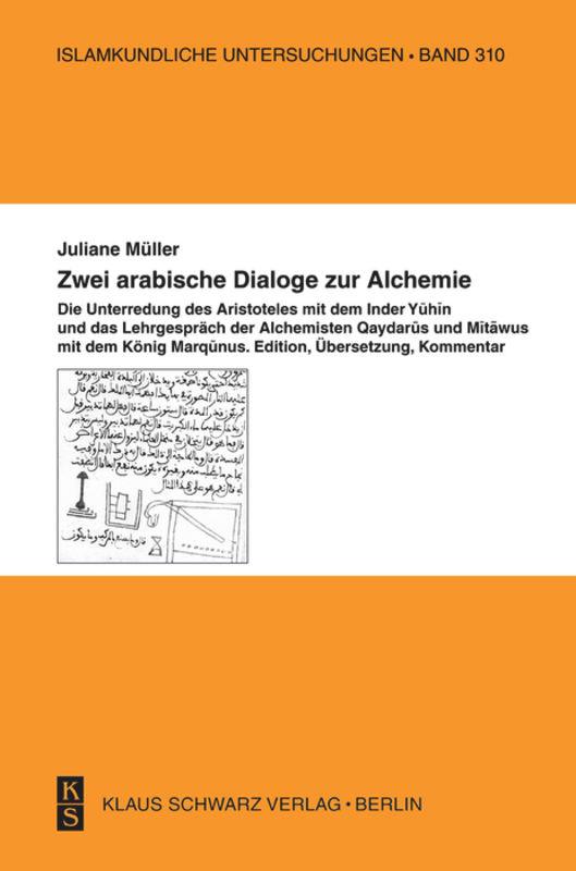 Zwei arabische Dialoge zur Alchemie