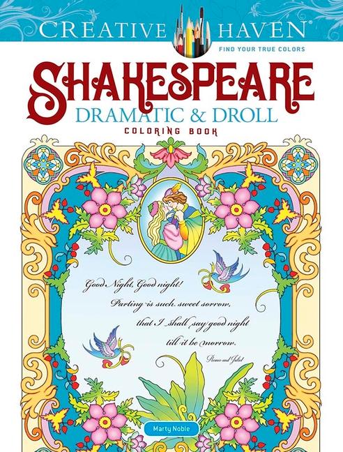 Creative Haven Shakespeare Dramatic & Droll Coloring Book