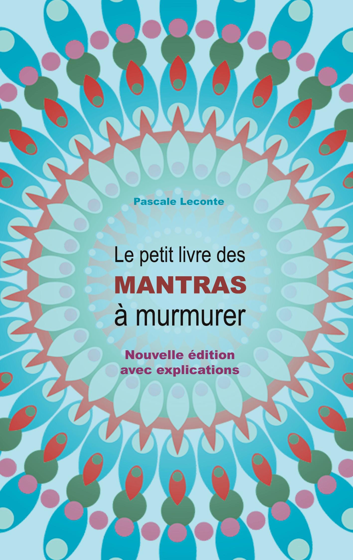 Le petit livre des Mantras à murmurer