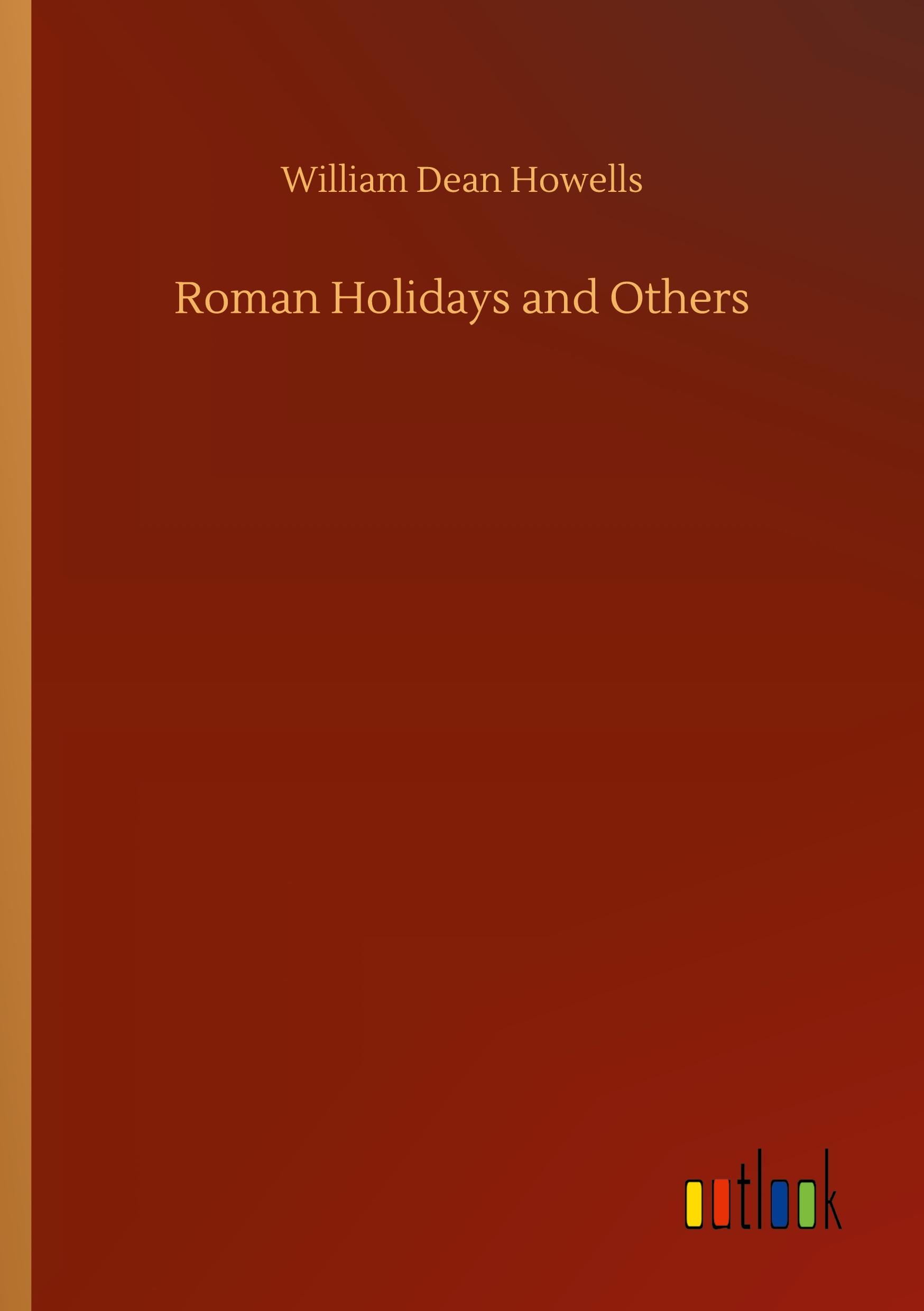 Roman Holidays and Others