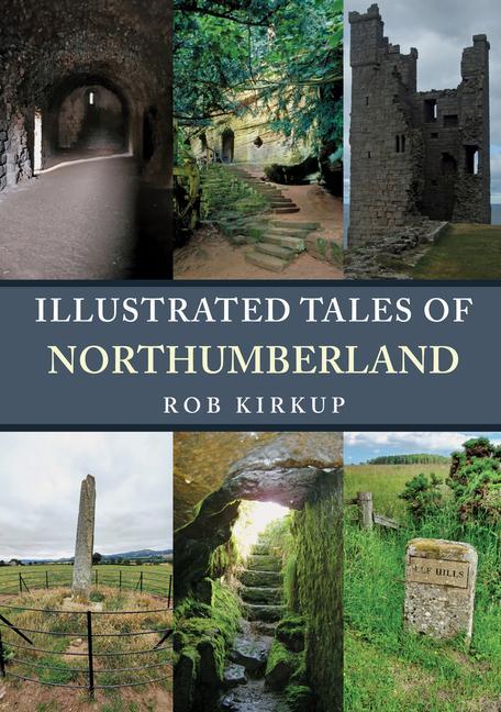 Illustrated Tales of Northumberland