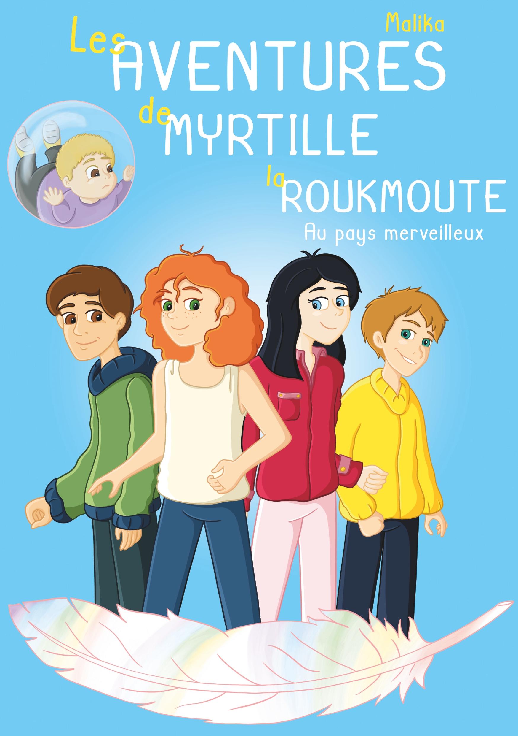 Les Aventures de Myrtille la Roukmoute