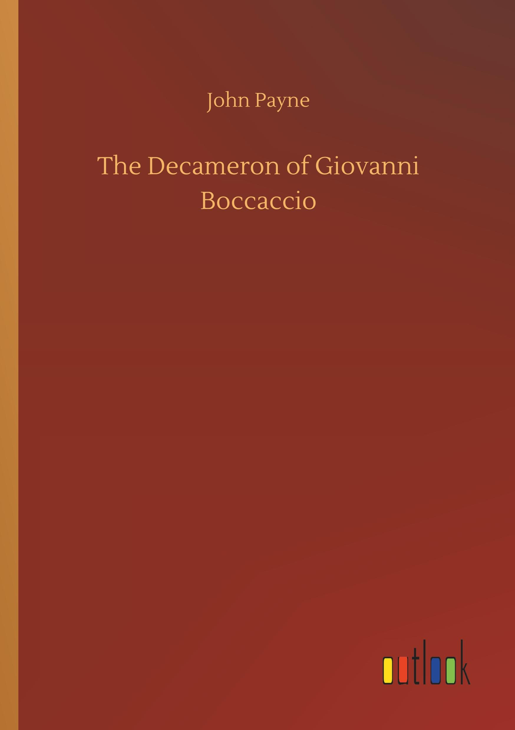 The Decameron of Giovanni Boccaccio