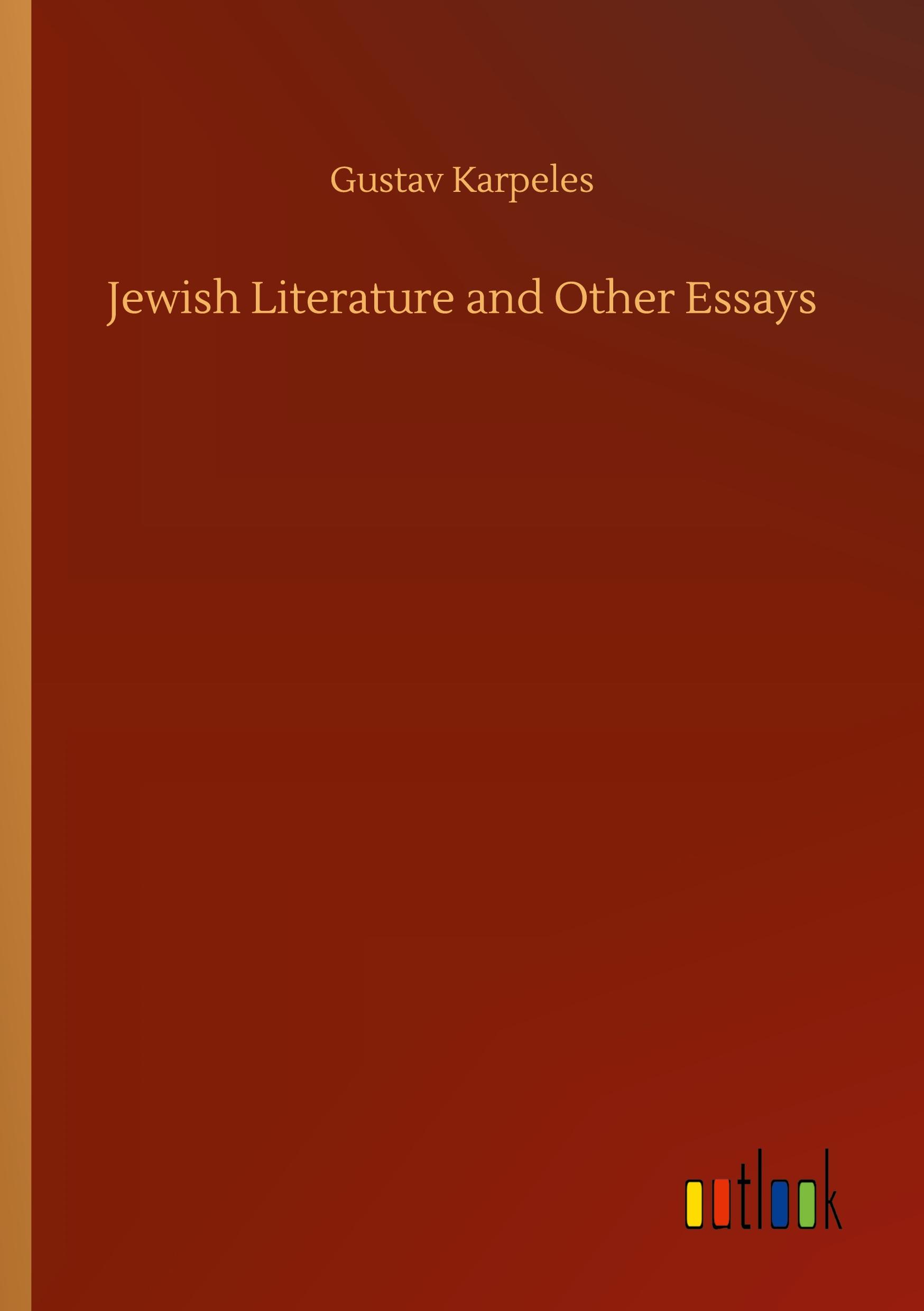 Jewish Literature and Other Essays