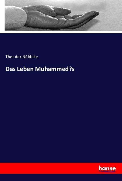 Das Leben Muhammed¿s