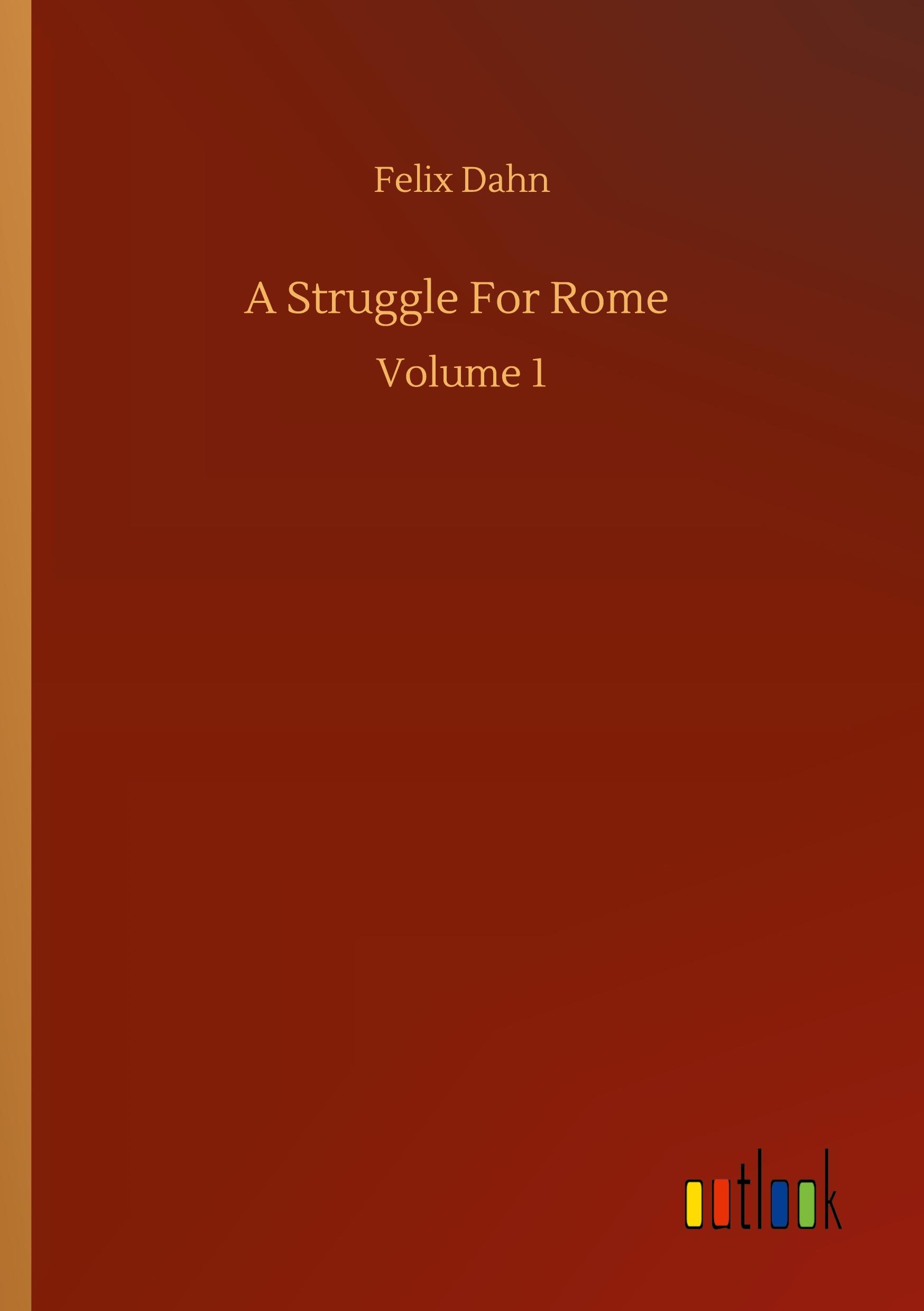 A Struggle For Rome