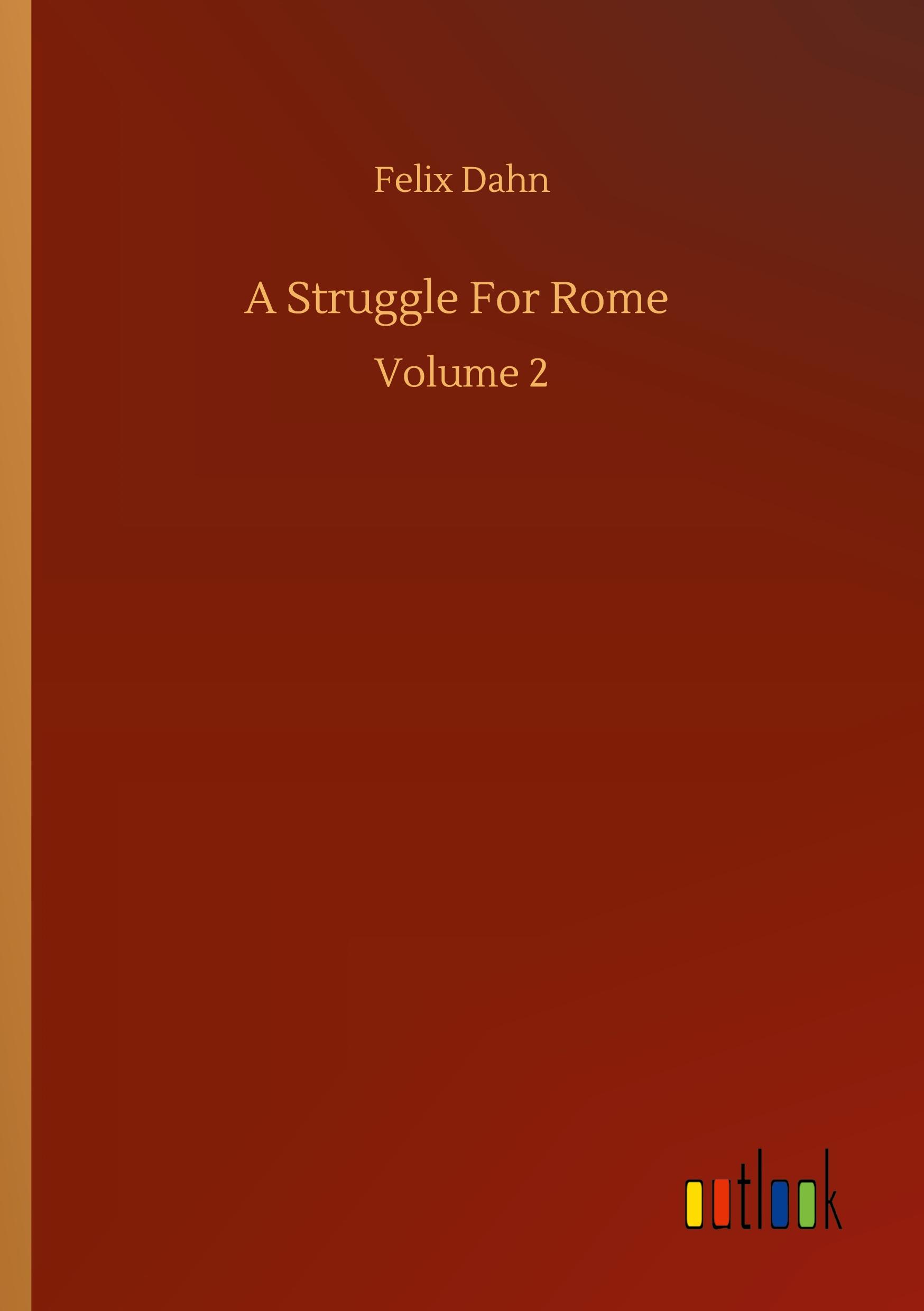 A Struggle For Rome