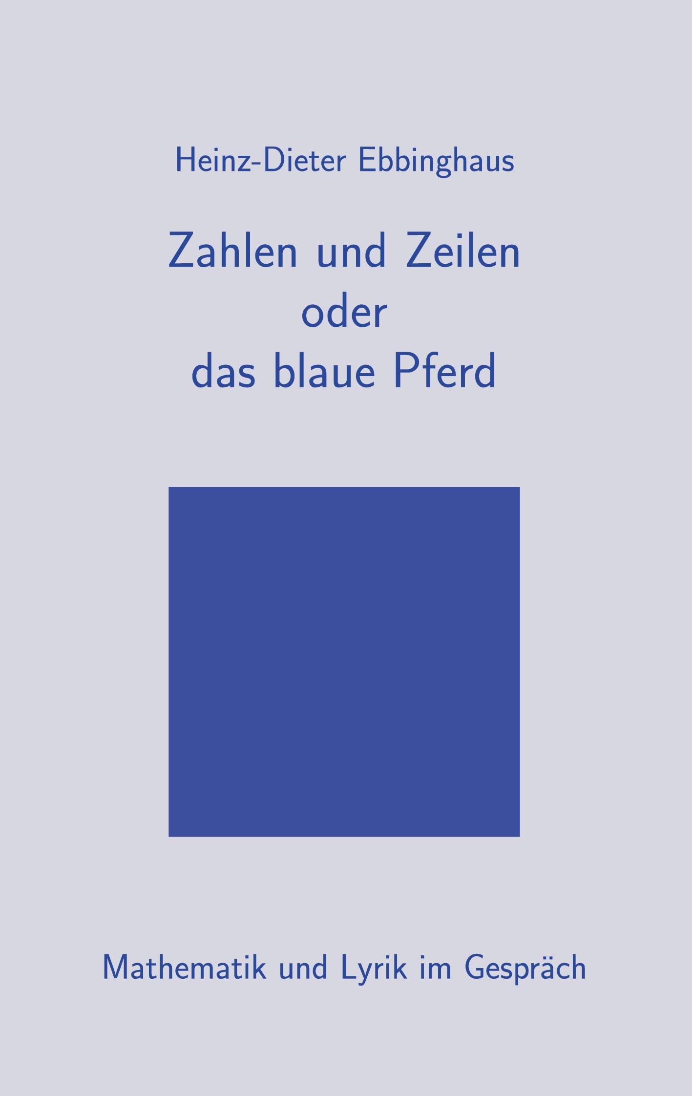 Zahlen und Zeilen oder das blaue Pferd