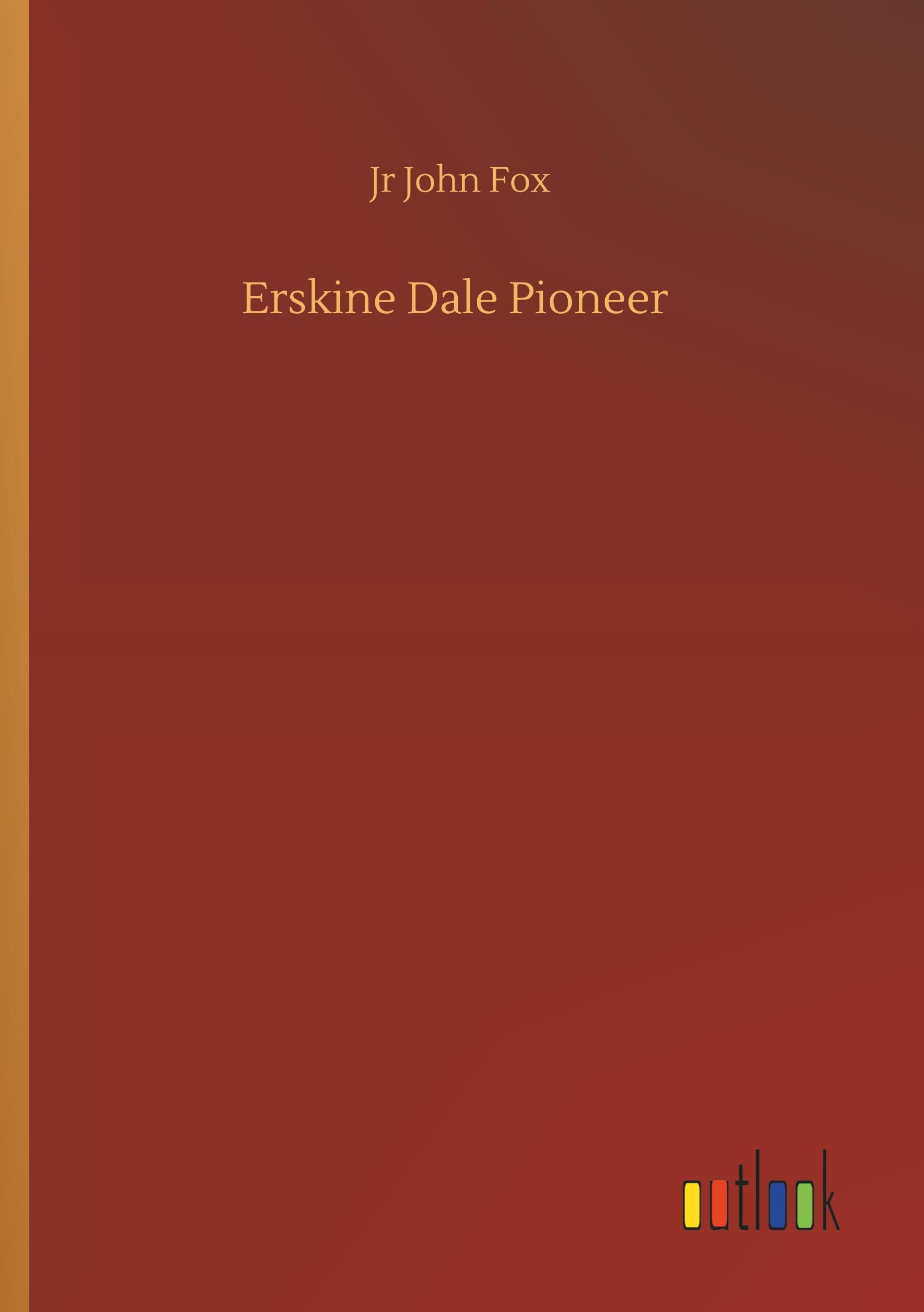 Erskine Dale Pioneer